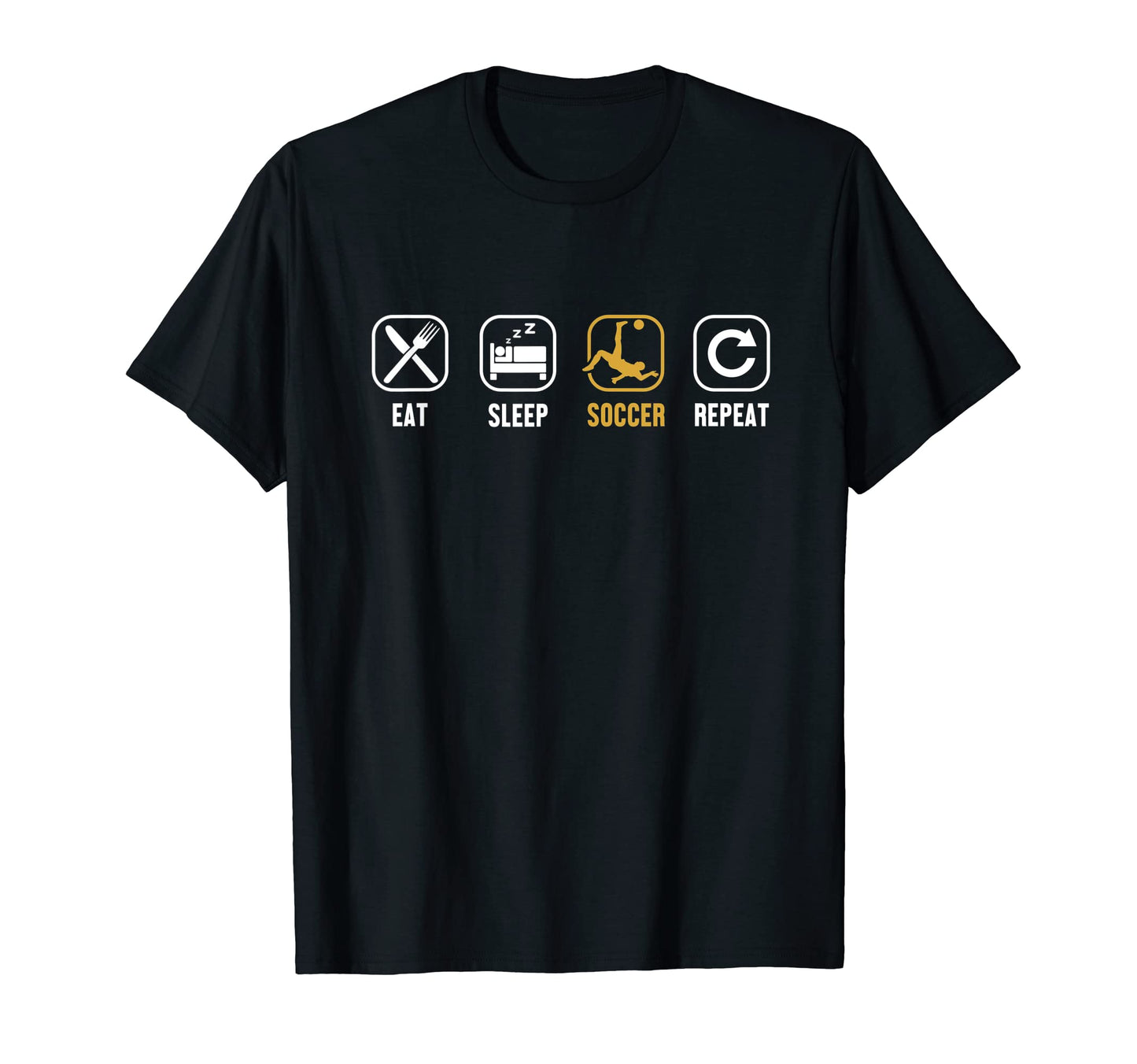 Eat Sleep Soccer Repeat Goal Keeper T-Shirt - Graphic Print for Adults - T-Shirt, Sweatshirt, Hoodie