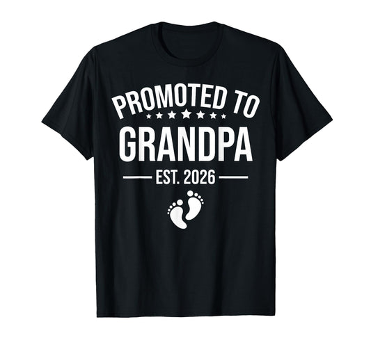 1St Time Grandpa Est 2026 New First T-Shirt - Novelty Apparel for Adults - T-Shirt, Sweatshirt, Hoodie