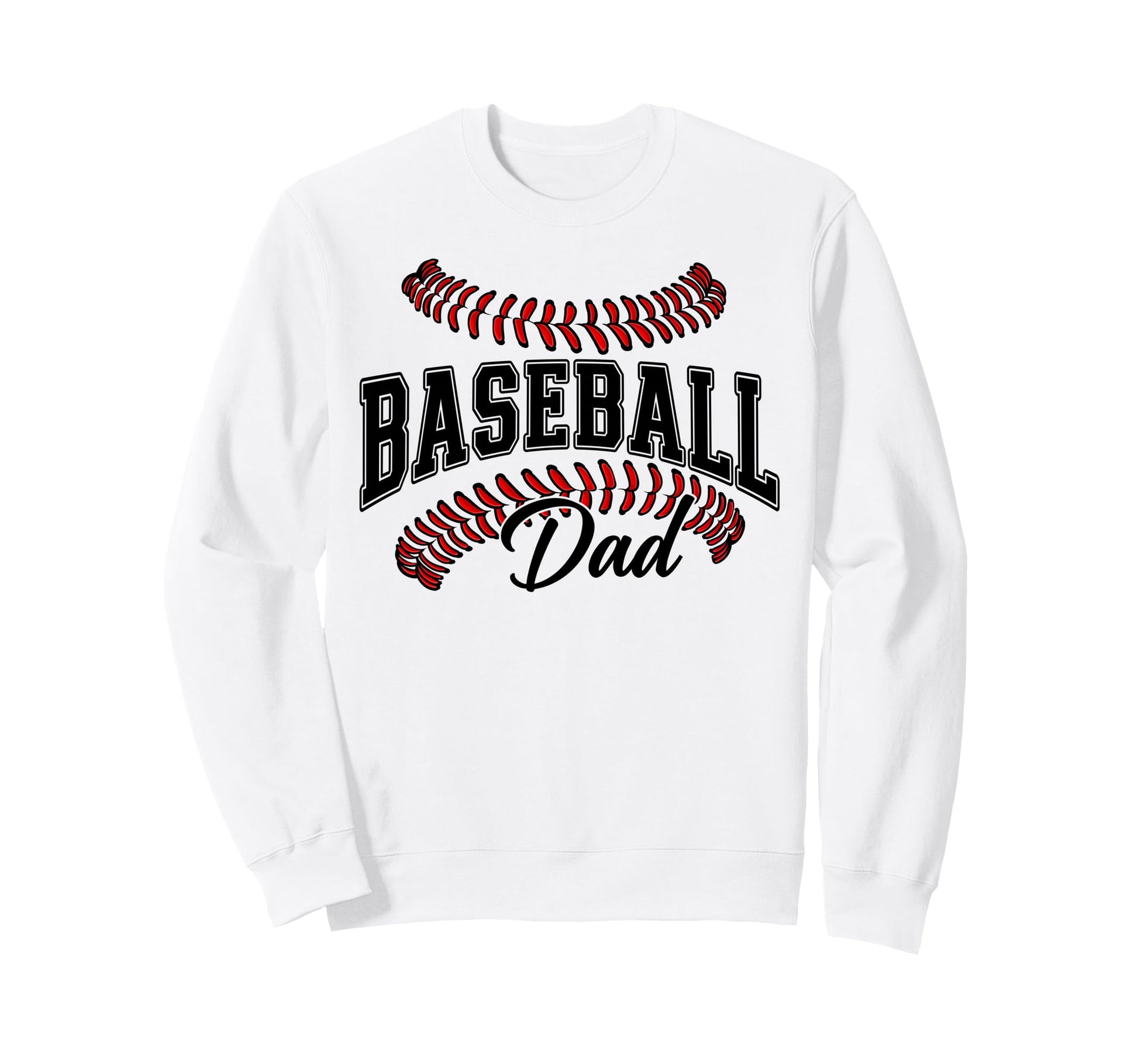 Baseball Dad Baseball Lovers Sweatshirt - Fun Novelty Design Men Women - T-Shirt, Sweatshirt, Hoodie