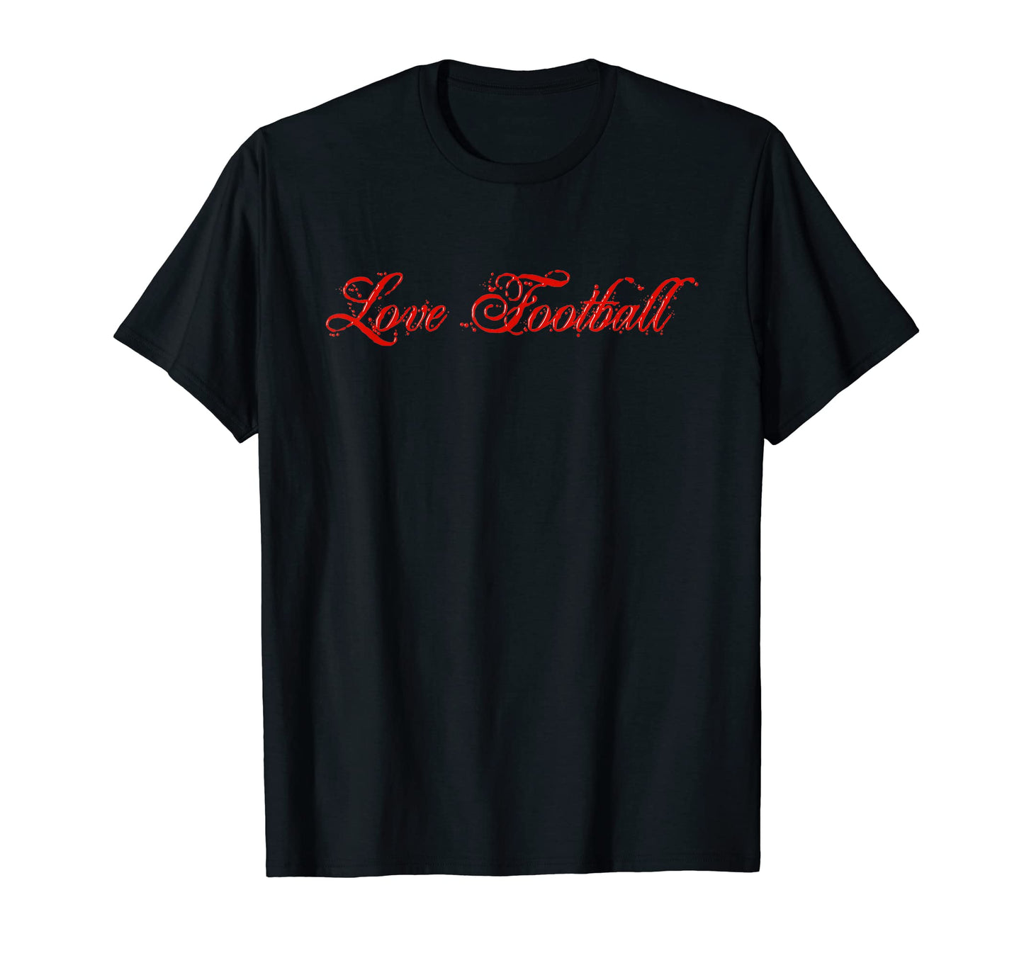 Love Football Soccer T-Shirt - Streetwear Style Men Women - T-Shirt, Sweatshirt, Hoodie