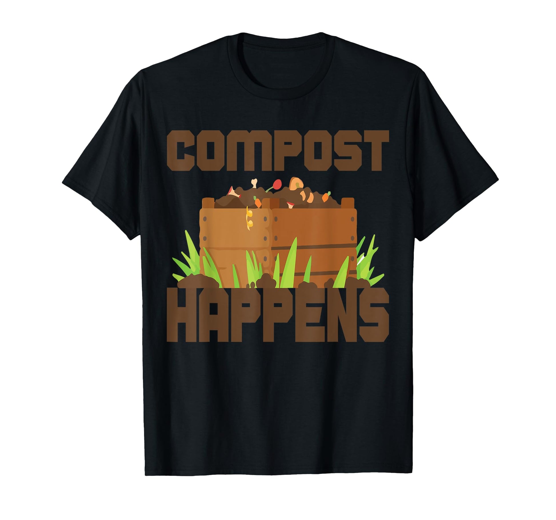 Compost Happens Funny Gardener T-Shirt - Custom Art Print for Adults - T-Shirt, Sweatshirt, Hoodie