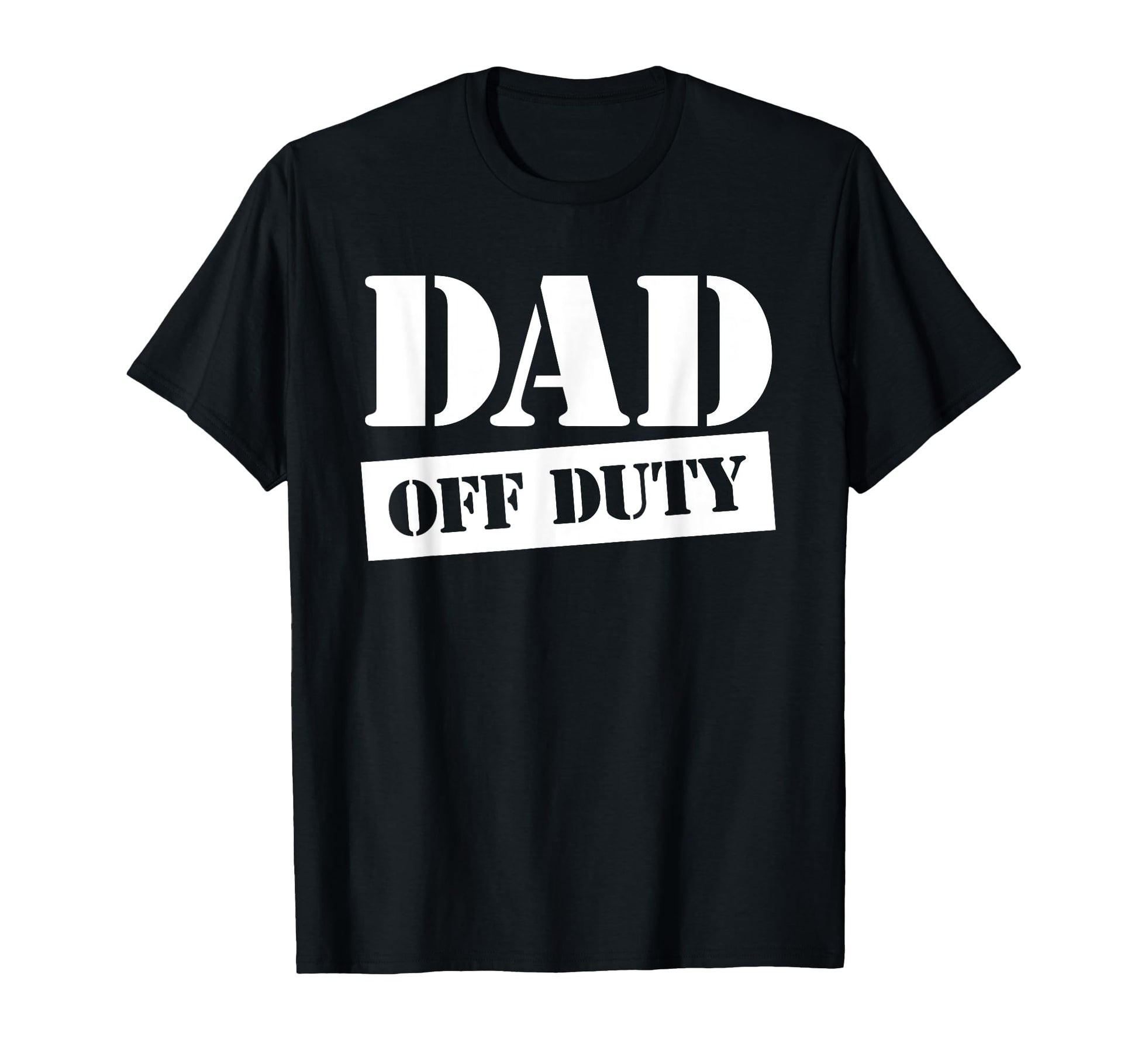 Mens Dad Off Duty Funny Army Fathers T-Shirt - Trendy Graphic for Adults - T-Shirt, Sweatshirt, Hoodie