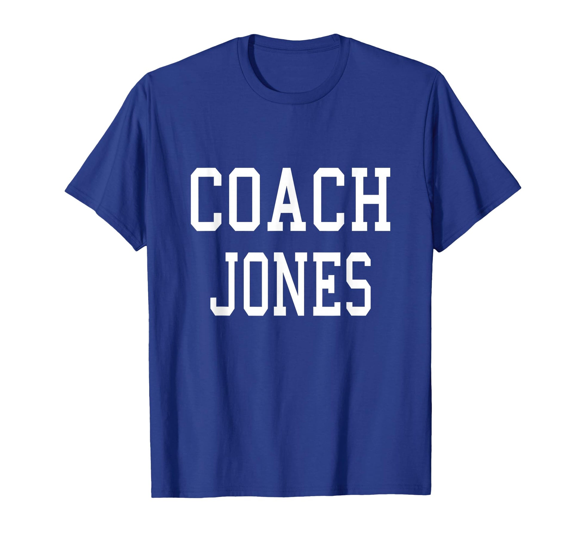 Coach Jones Custom Football Soccer T-Shirt - Streetwear Style Men Women - T-Shirt, Sweatshirt, Hoodie