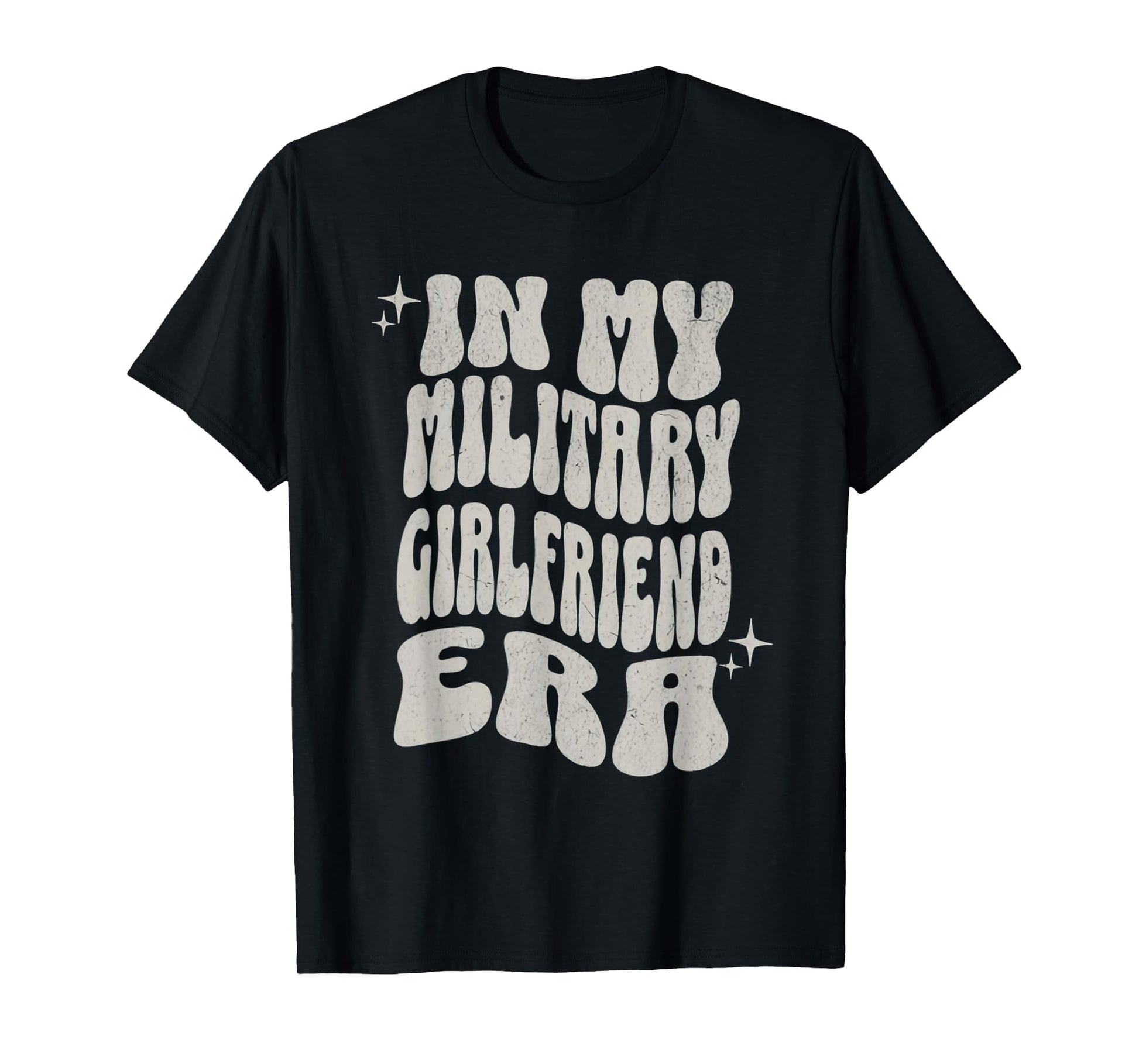 Groovy My Military Girlfriend Era T-Shirt - Novelty Apparel Men Women - T-Shirt, Sweatshirt, Hoodie