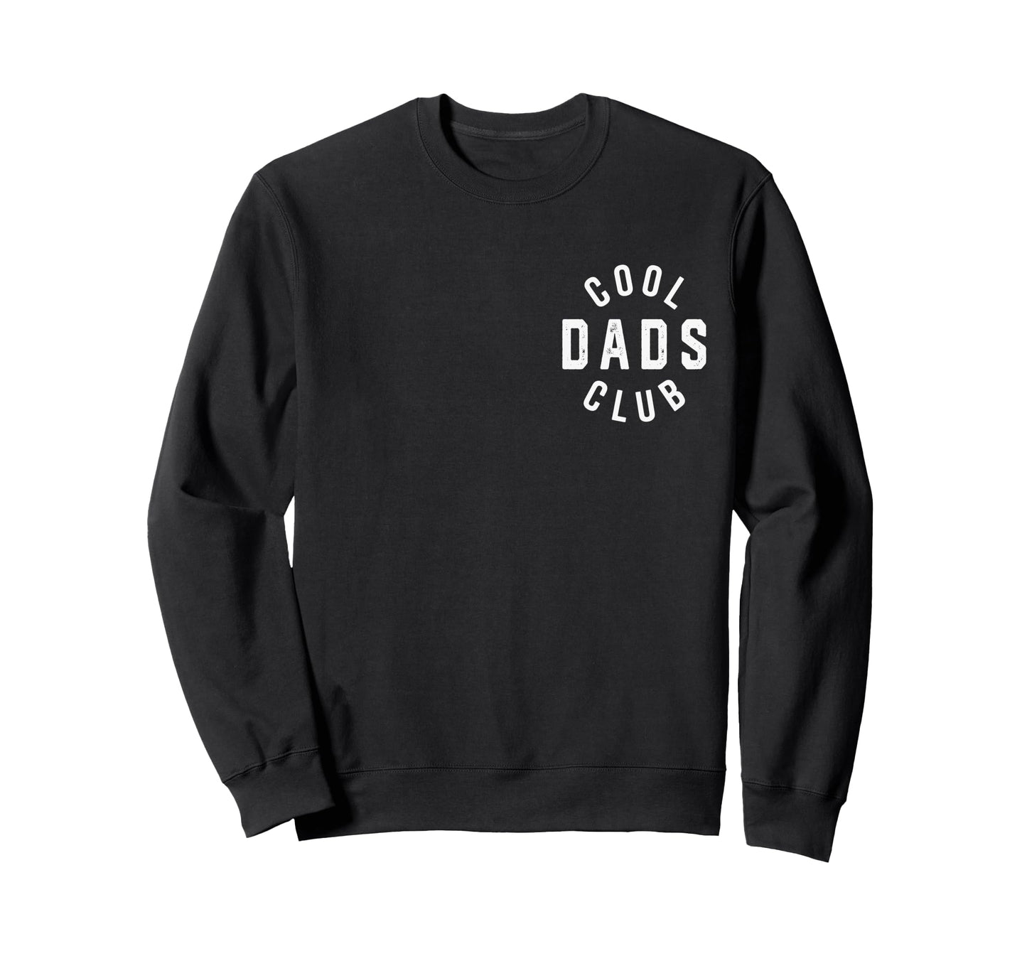 Dads Club Sweatshirt - Graphic Print for Adults - T-Shirt, Sweatshirt, Hoodie