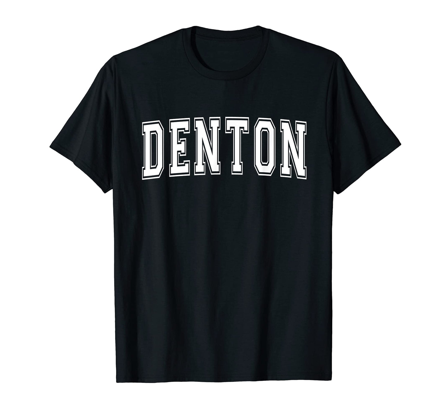 Denton Tx Texas Usa Sports Varsity T-Shirt - Aesthetic Graphic Men Women - T-Shirt, Sweatshirt, Hoodie