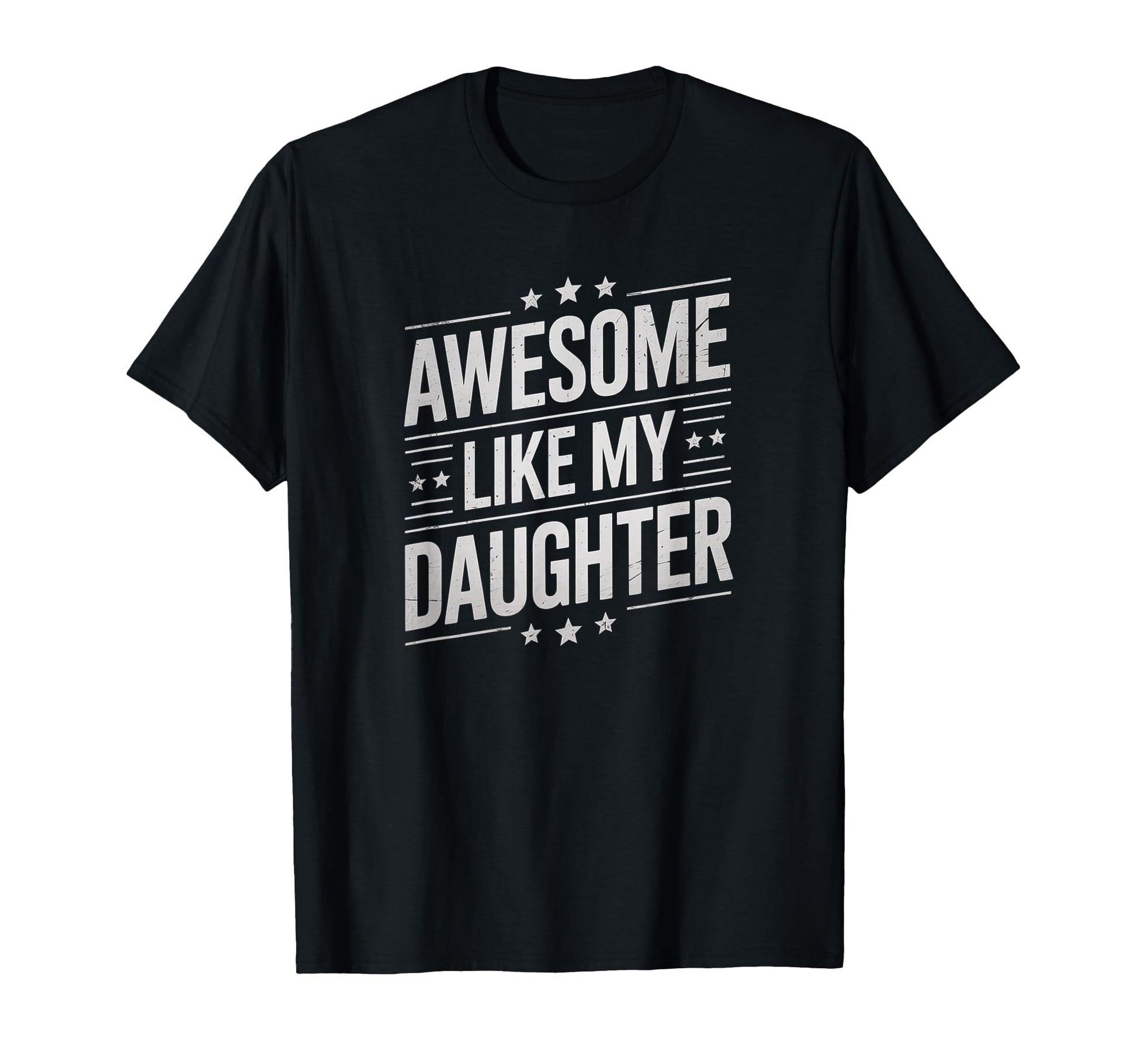 Awesome Like My Daughter Dad Daughter T-Shirt - Unique Graphic Men Women - T-Shirt, Sweatshirt, Hoodie
