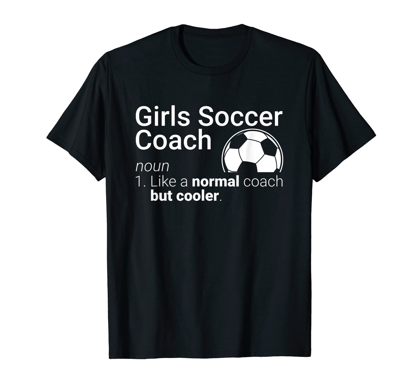 Soccer Coach Funny Soccer Definition T-Shirt - Streetwear Style Men Women - T-Shirt, Sweatshirt, Hoodie