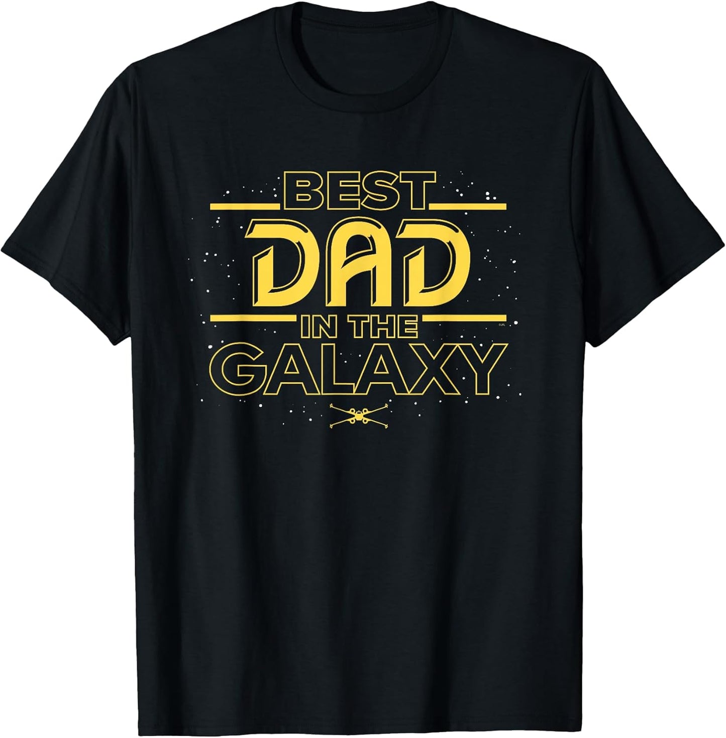 Best Dad in the Galaxy Birthday Fathers Day T-Shirt Unisex T-shirt, Sweatshirt, Hoodie, Long Sleeve Tee - T-Shirt, Sweatshirt, Hoodie