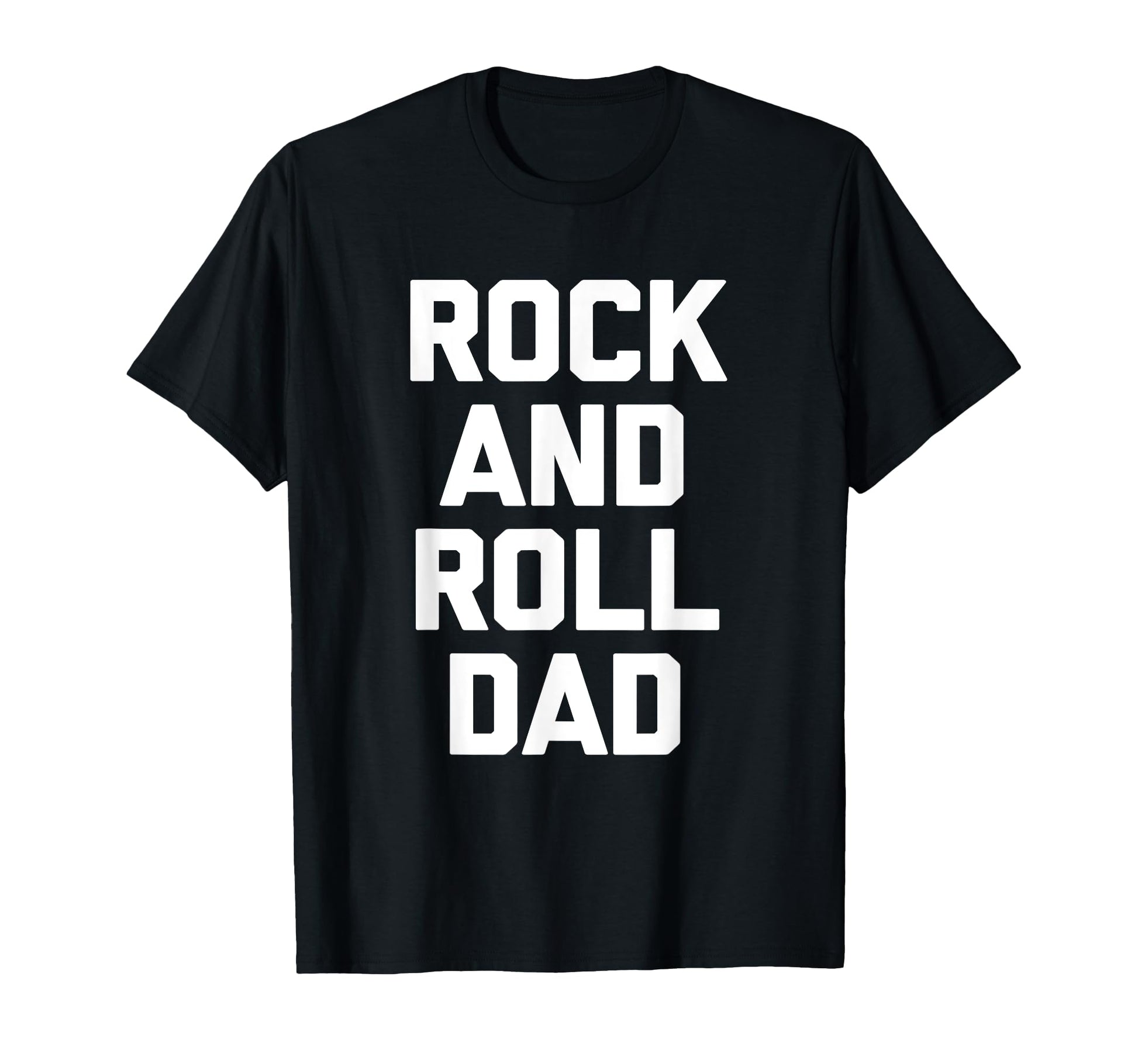 Rock Roll Dad Funny Music Father T-Shirt - Custom Art Print for Adults - T-Shirt, Sweatshirt, Hoodie