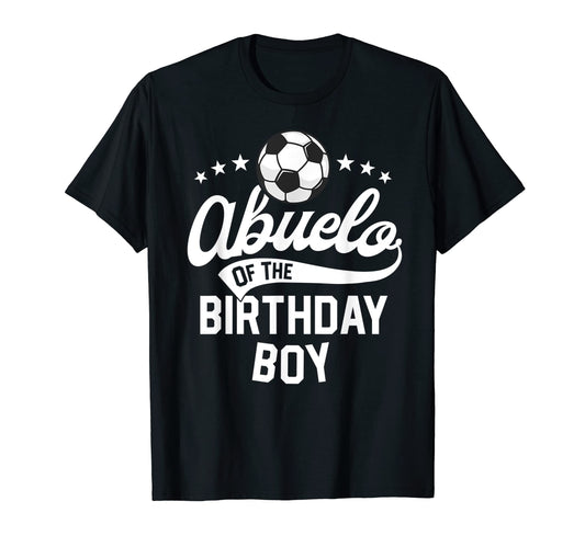 Abuelo Birthday Soccer Themed Party T-Shirt - Unique Graphic Men Women - T-Shirt, Sweatshirt, Hoodie