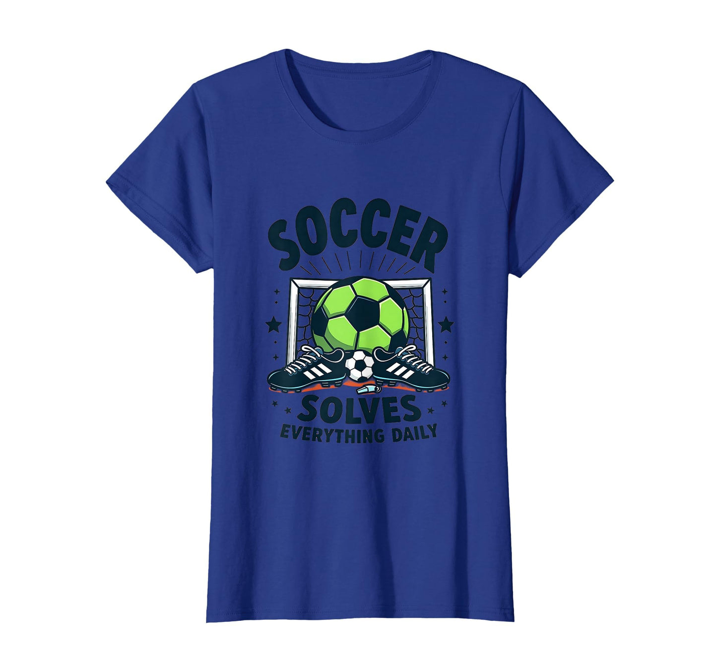 Soccer Solves Everything Daily Dad T-Shirt - Unique Graphic Men Women - T-Shirt, Sweatshirt, Hoodie
