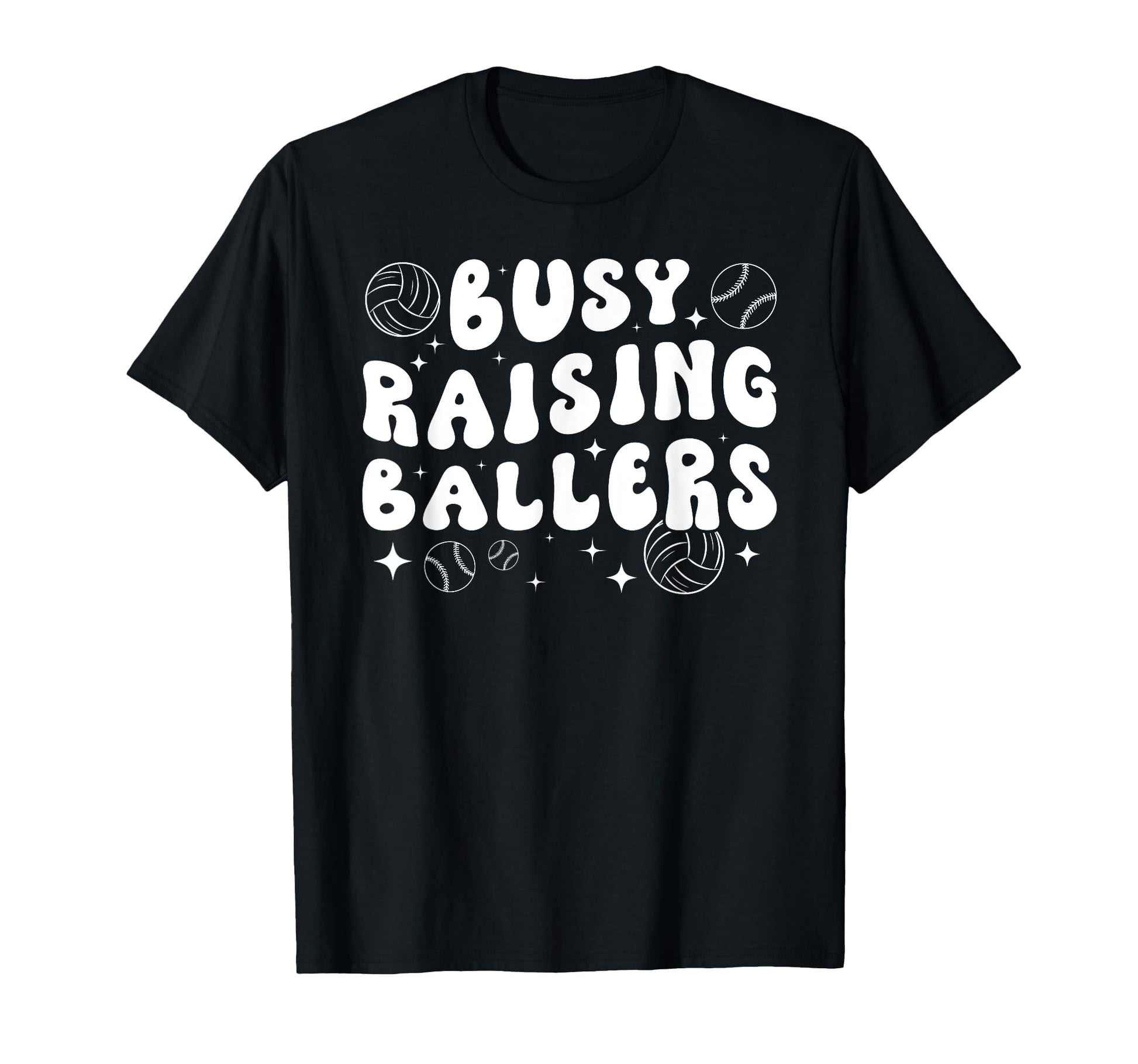 Busy Raising Ballers Volleyball T-Shirt - Trendy Graphic Men Women - T-Shirt, Sweatshirt, Hoodie
