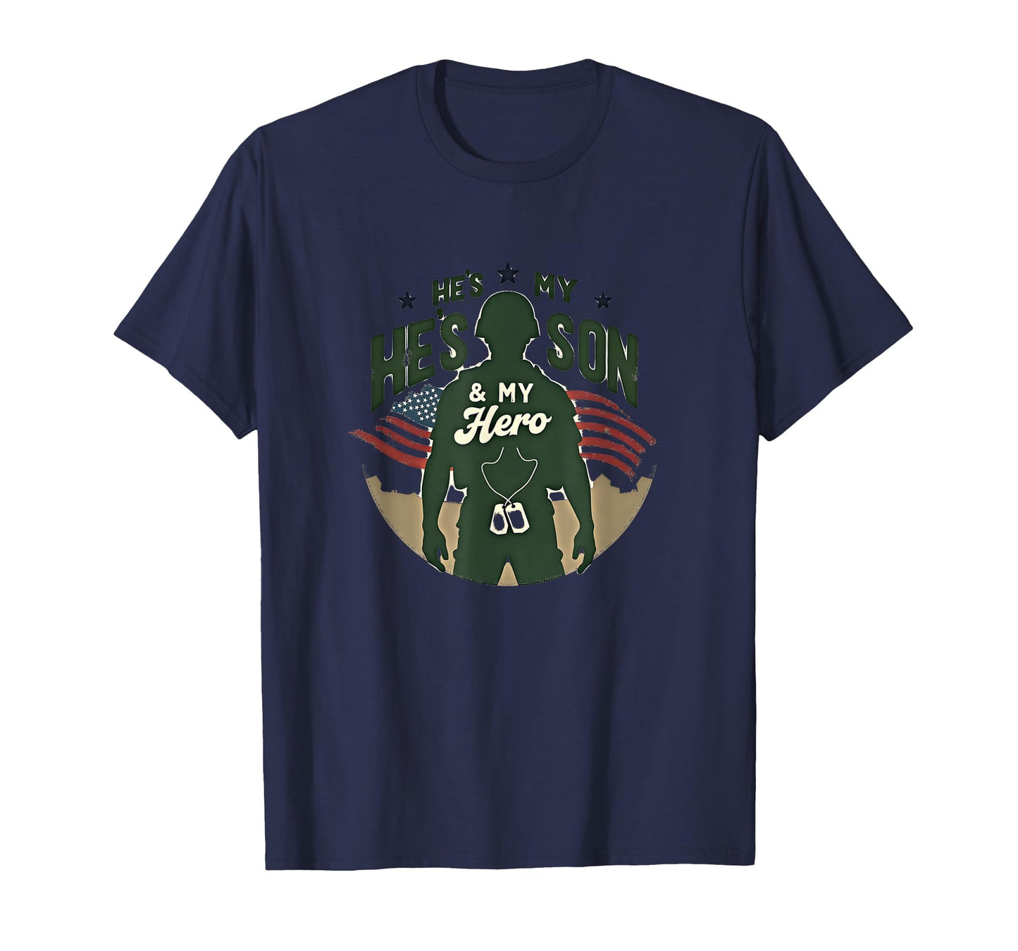 Army Dads Son Hero Military Pride T-Shirt - Unique Graphic Unisex - T-Shirt, Sweatshirt, Hoodie