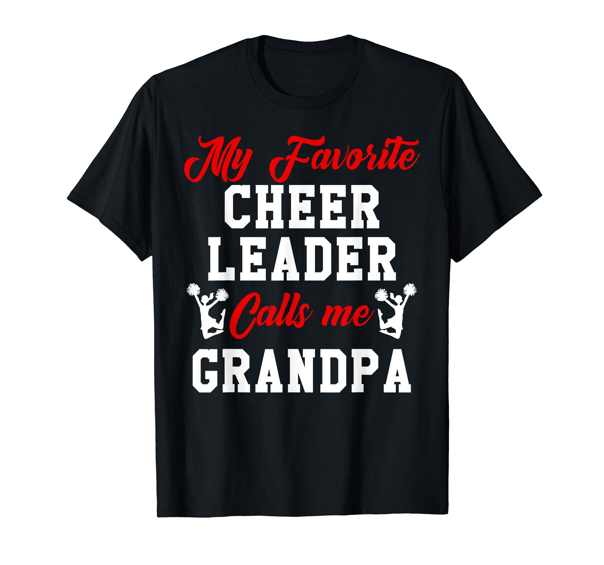 My Favorite Cheerleader Calls Me T-Shirt - Minimalist Print Men Women - T-Shirt, Sweatshirt, Hoodie