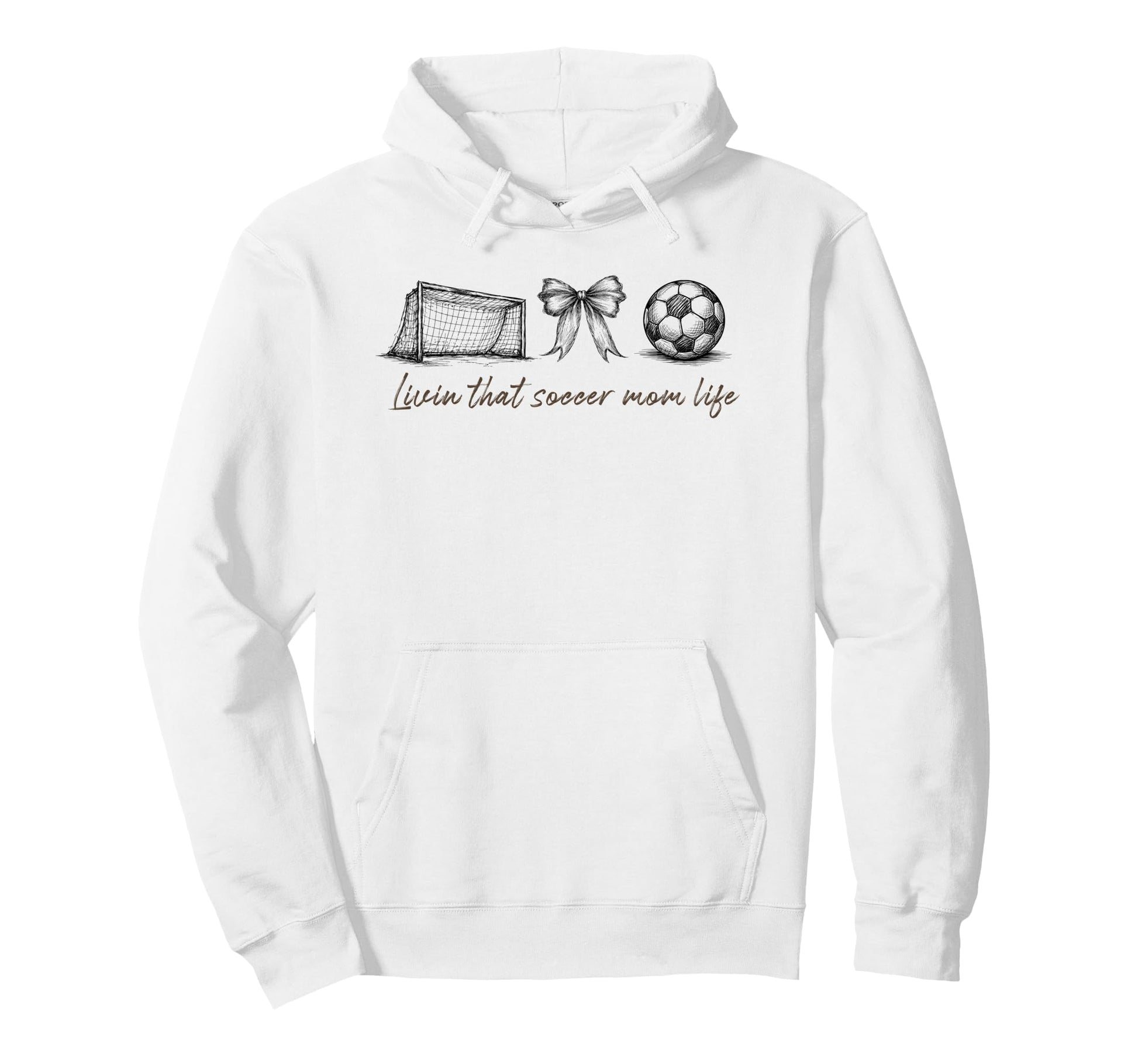 Livin That Soccer Mom Life Soccer Hoodie - Casual Everyday Wear Men Women - T-Shirt, Sweatshirt, Hoodie
