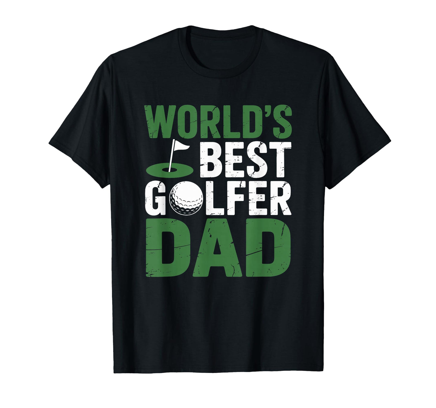 Worlds Best Golfer Dad Golf Father And T-Shirt - Trendy Graphic Men Women - T-Shirt, Sweatshirt, Hoodie