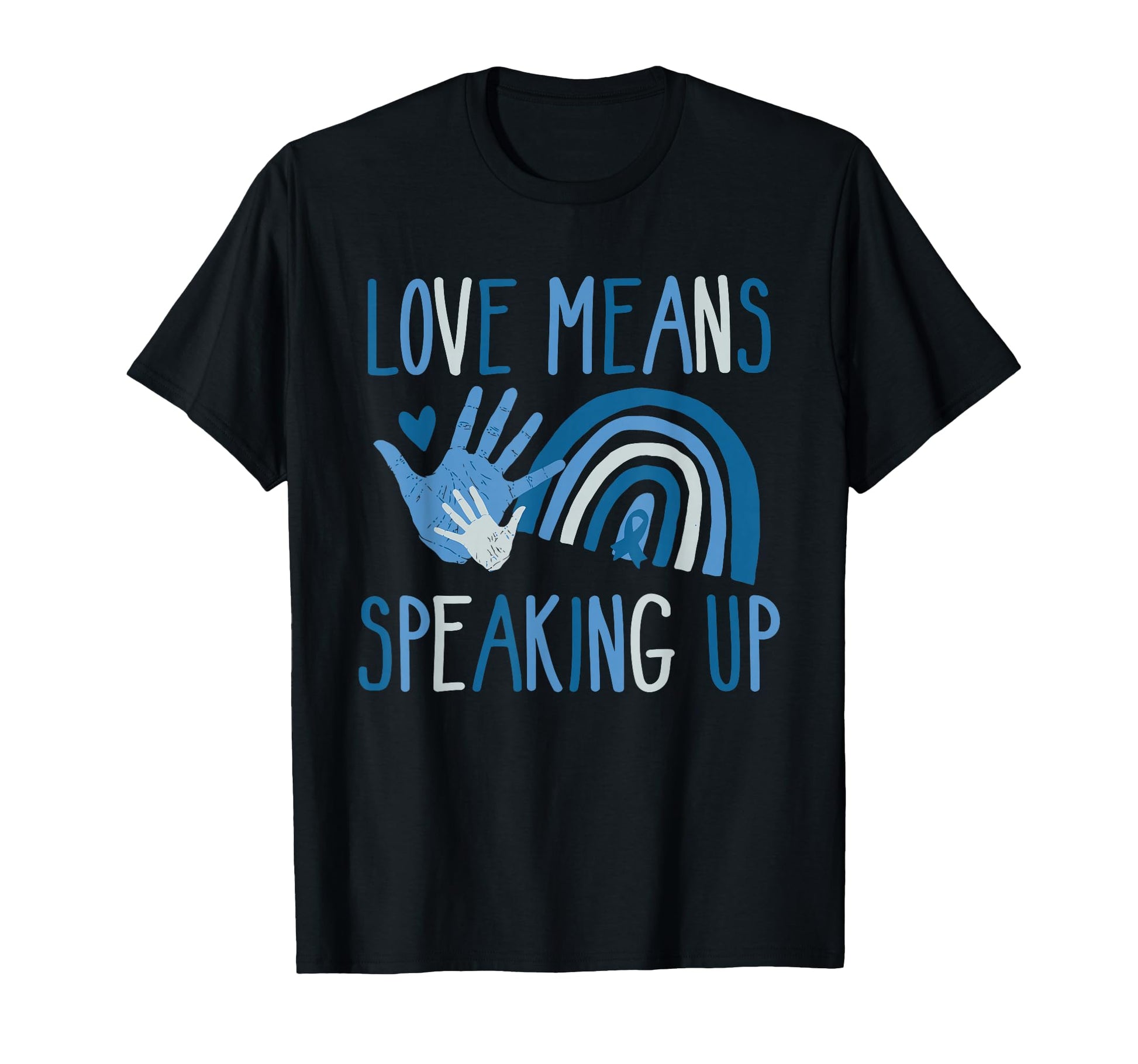 Love Means Speaking Up Rainbow Child T-Shirt - Trendy Graphic Men Women - T-Shirt, Sweatshirt, Hoodie