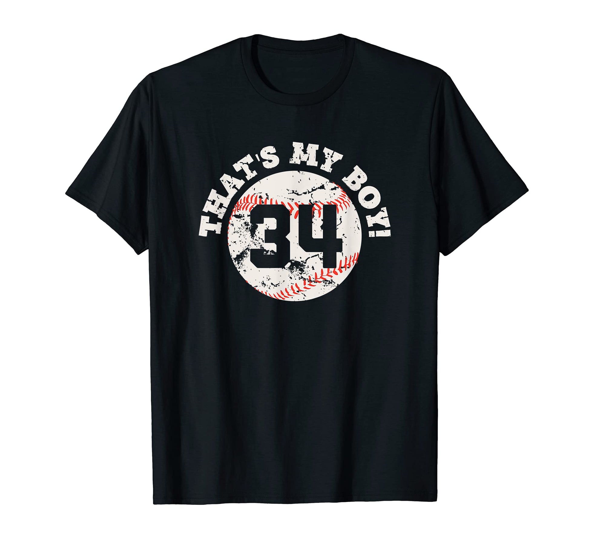 Thats My 34 Baseball Player Mom Or T-Shirt - Streetwear Style Men Women - T-Shirt, Sweatshirt, Hoodie