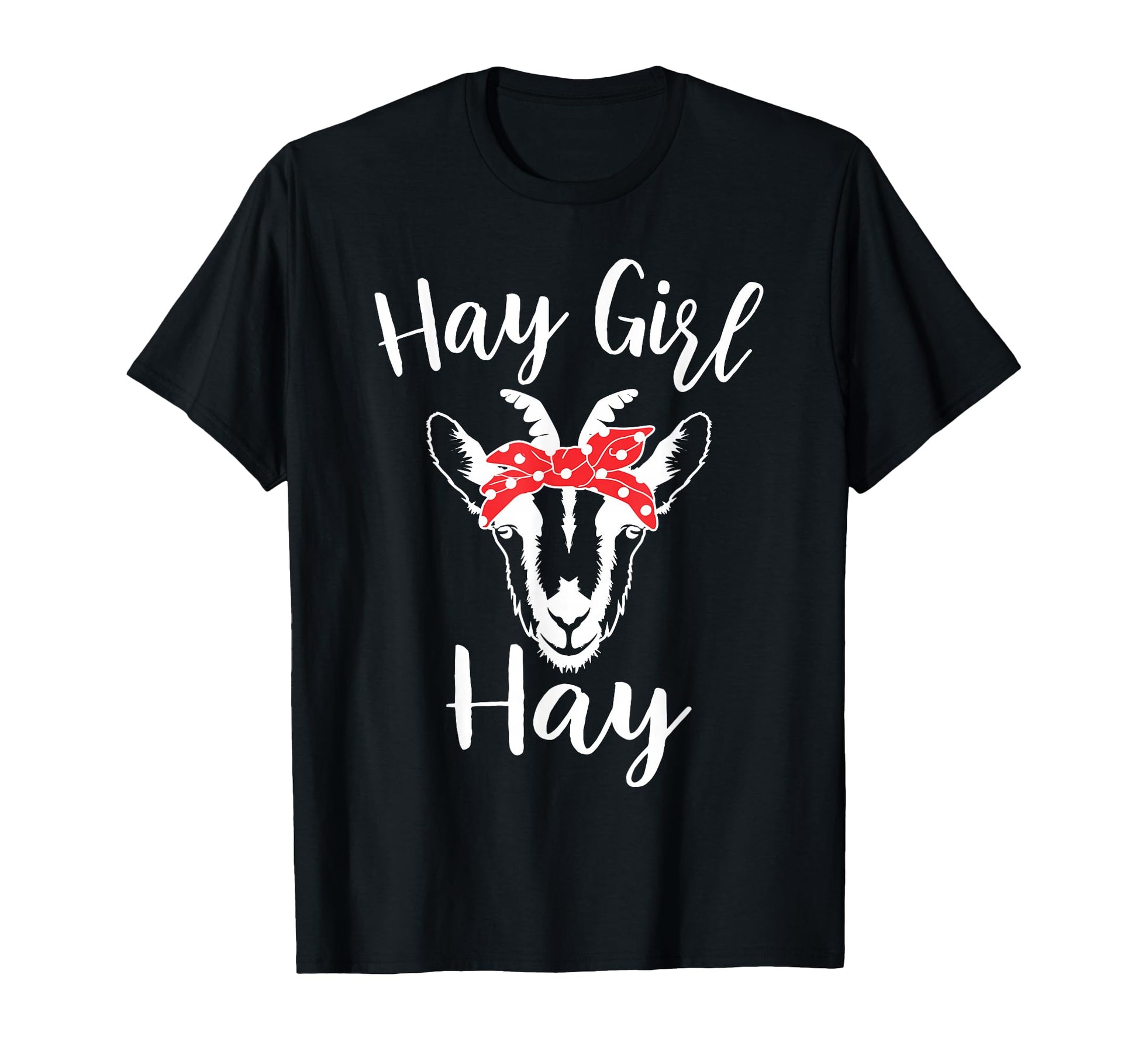 Hay Hay Funny Goat Lover Small T-Shirt - Graphic Print Unisex - T-Shirt, Sweatshirt, Hoodie