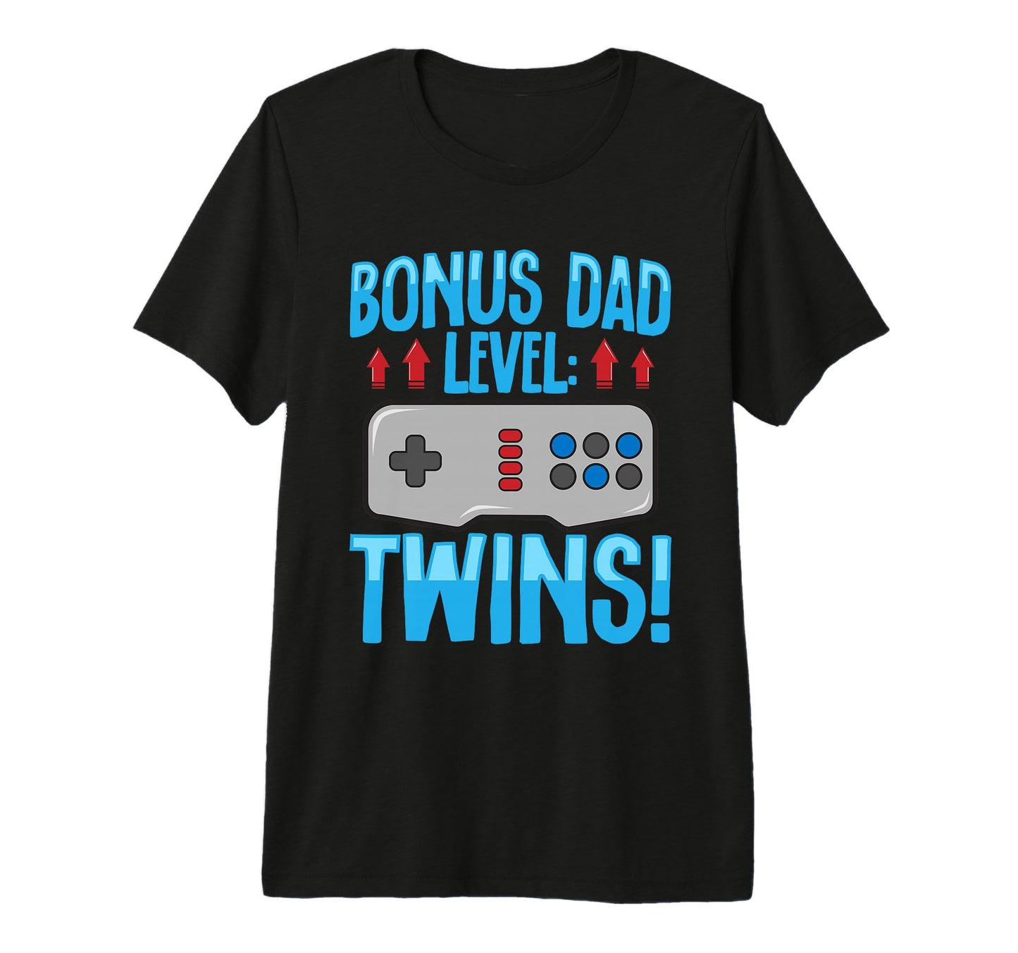 Gaming Twin Dad Bonus Level Gamer T-Shirt - Casual Everyday Wear Men Women - T-Shirt, Sweatshirt, Hoodie