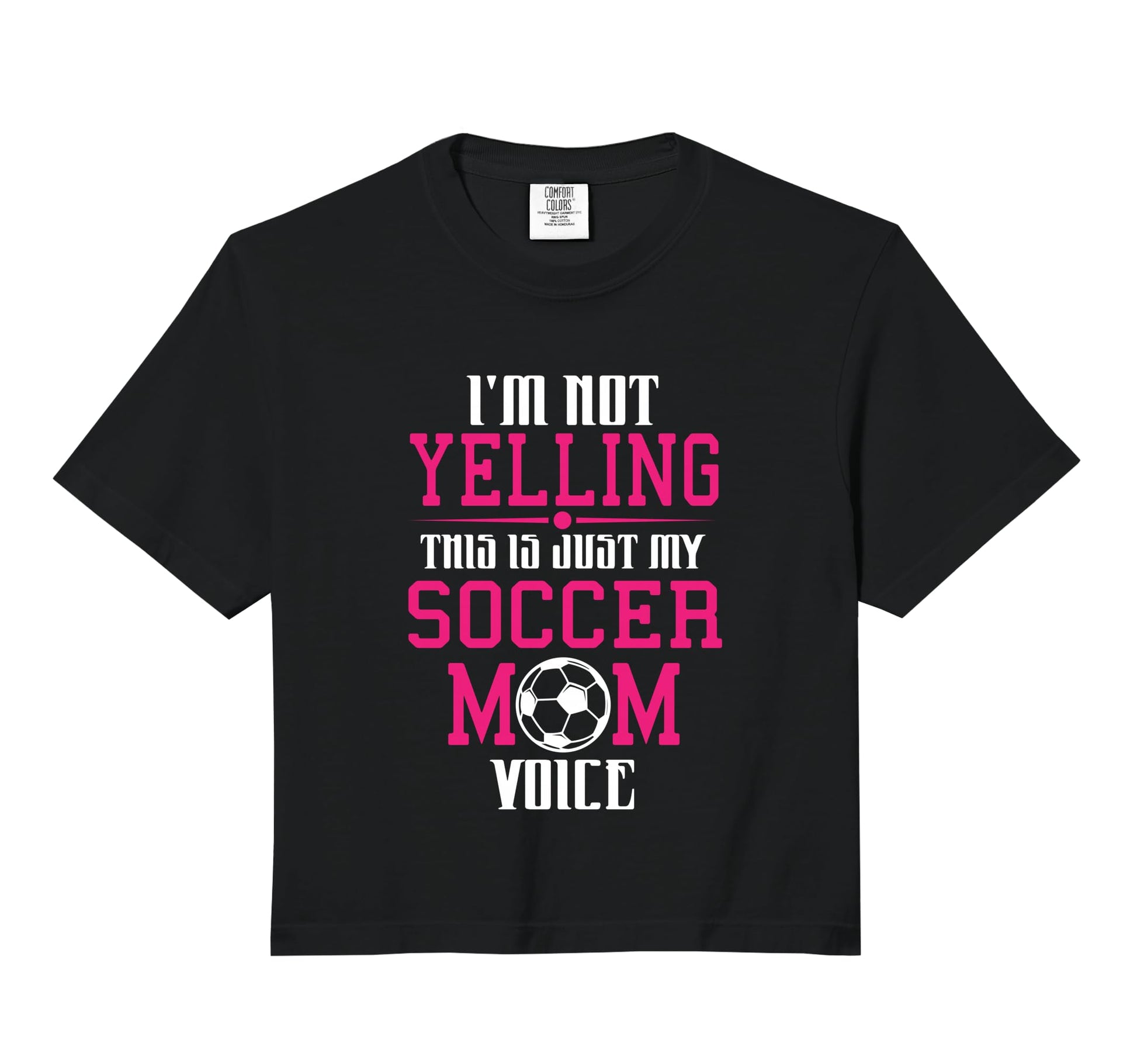 Im Not Yelling This Is My Soccer Mom Hoodie - Streetwear Style Unisex - T-Shirt, Sweatshirt, Hoodie