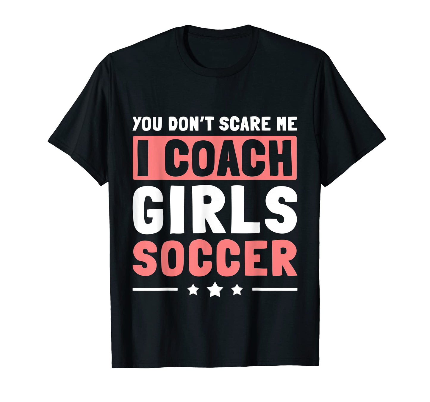 Mens Funny Soccer Coach You Dont T-Shirt - Custom Art Print Men Women - T-Shirt, Sweatshirt, Hoodie