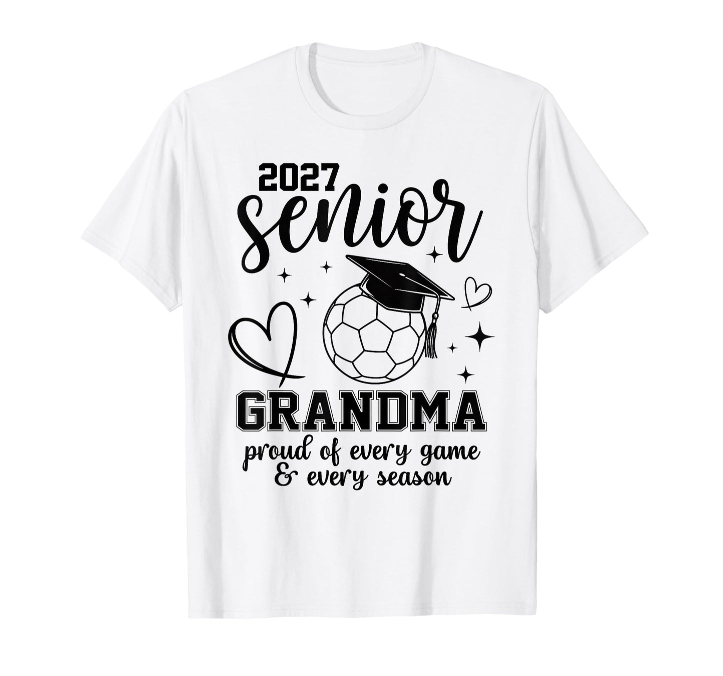2027 Senior Soccer Grandma Proud Family T-Shirt - Trendy Graphic Men Women - T-Shirt, Sweatshirt, Hoodie