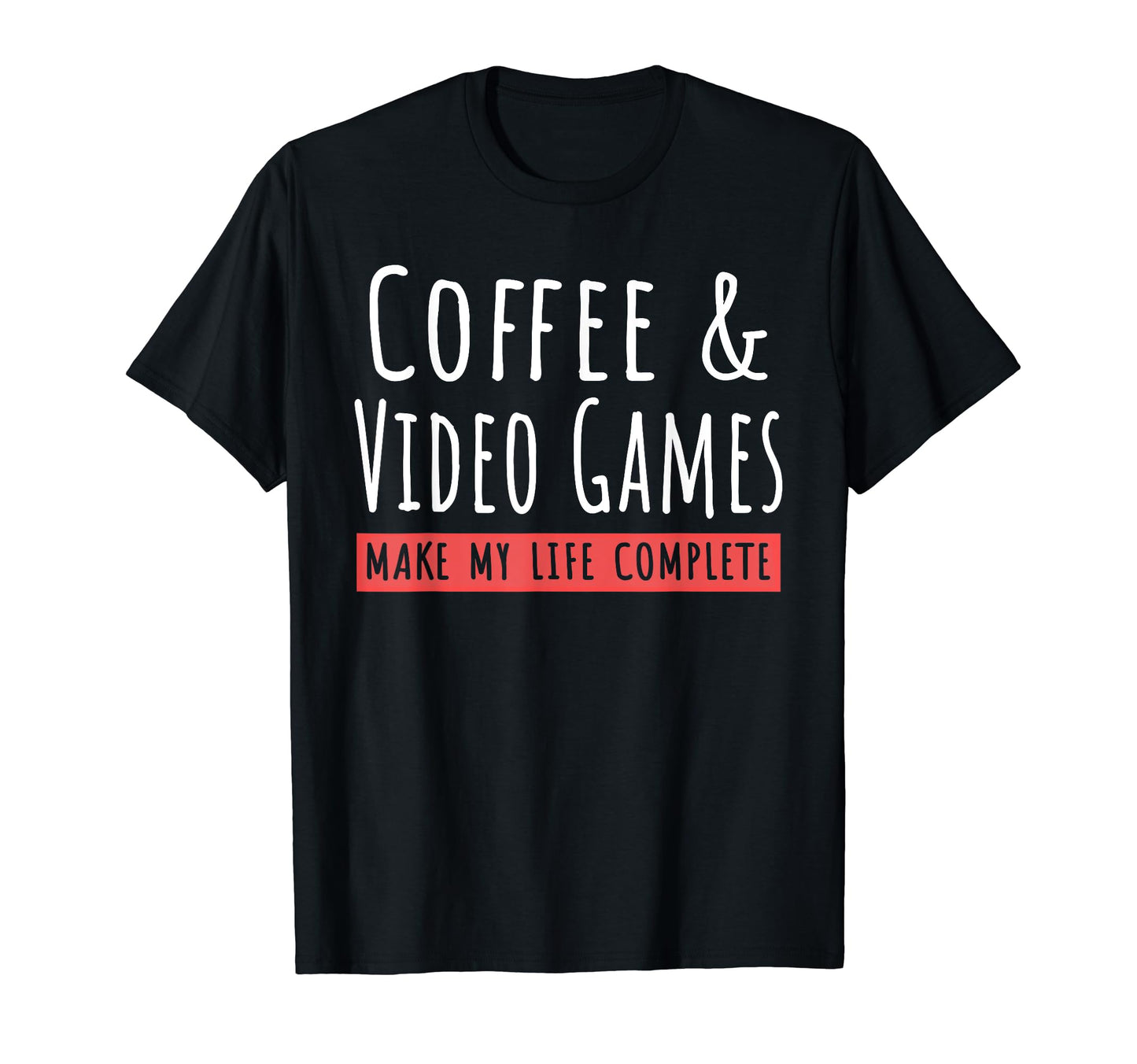 Coffee And Video Games Coffee Lovers T-Shirt - Graphic Print for Adults - T-Shirt, Sweatshirt, Hoodie