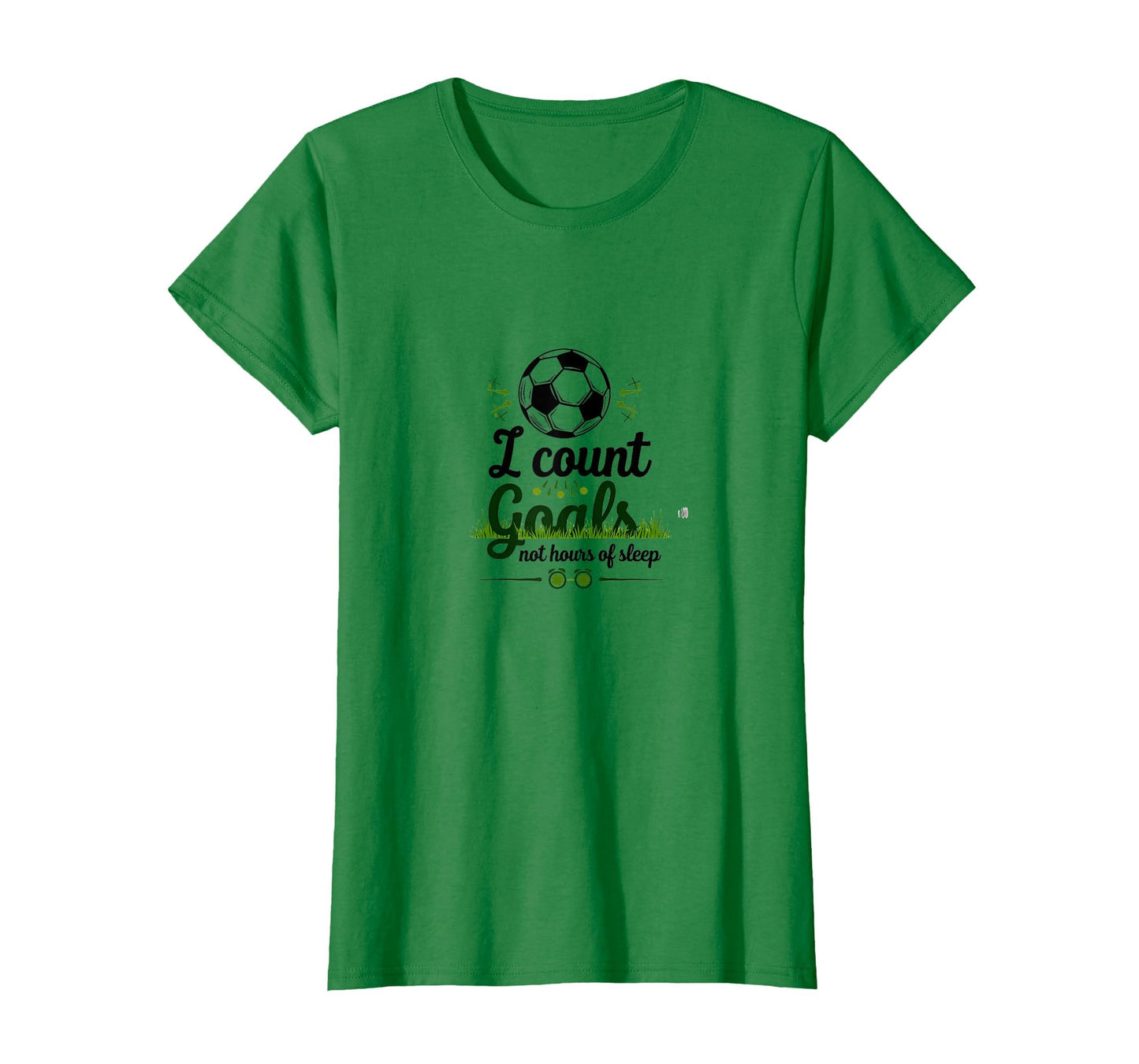 Soccer Mom Count Goals Not Sleep T-Shirt - Fun Novelty Design Men Women - T-Shirt, Sweatshirt, Hoodie