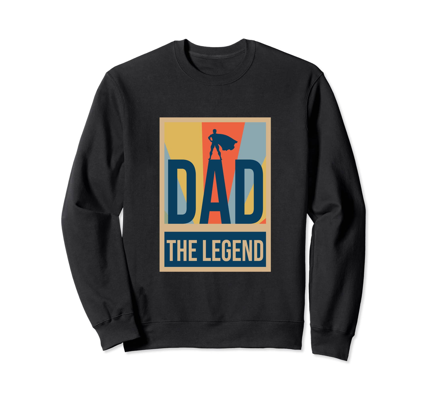 Myth Legend Dad Host Amazing Daddy Sweatshirt - Trendy Graphic Men Women - T-Shirt, Sweatshirt, Hoodie