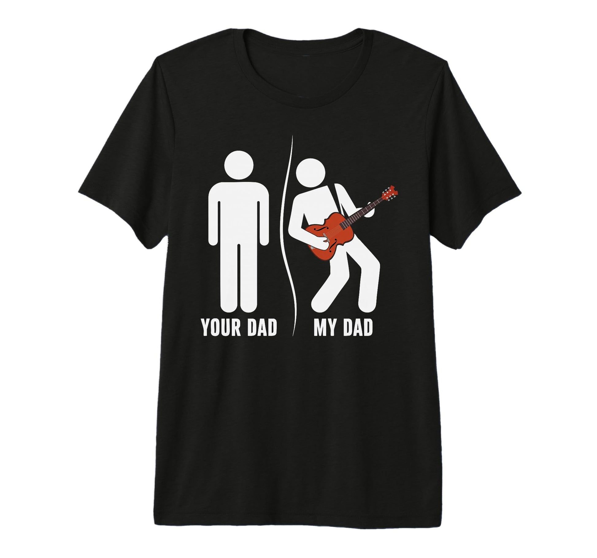Your Dad My Dad Funny Father T-Shirt - Casual Everyday Wear for Adults - T-Shirt, Sweatshirt, Hoodie