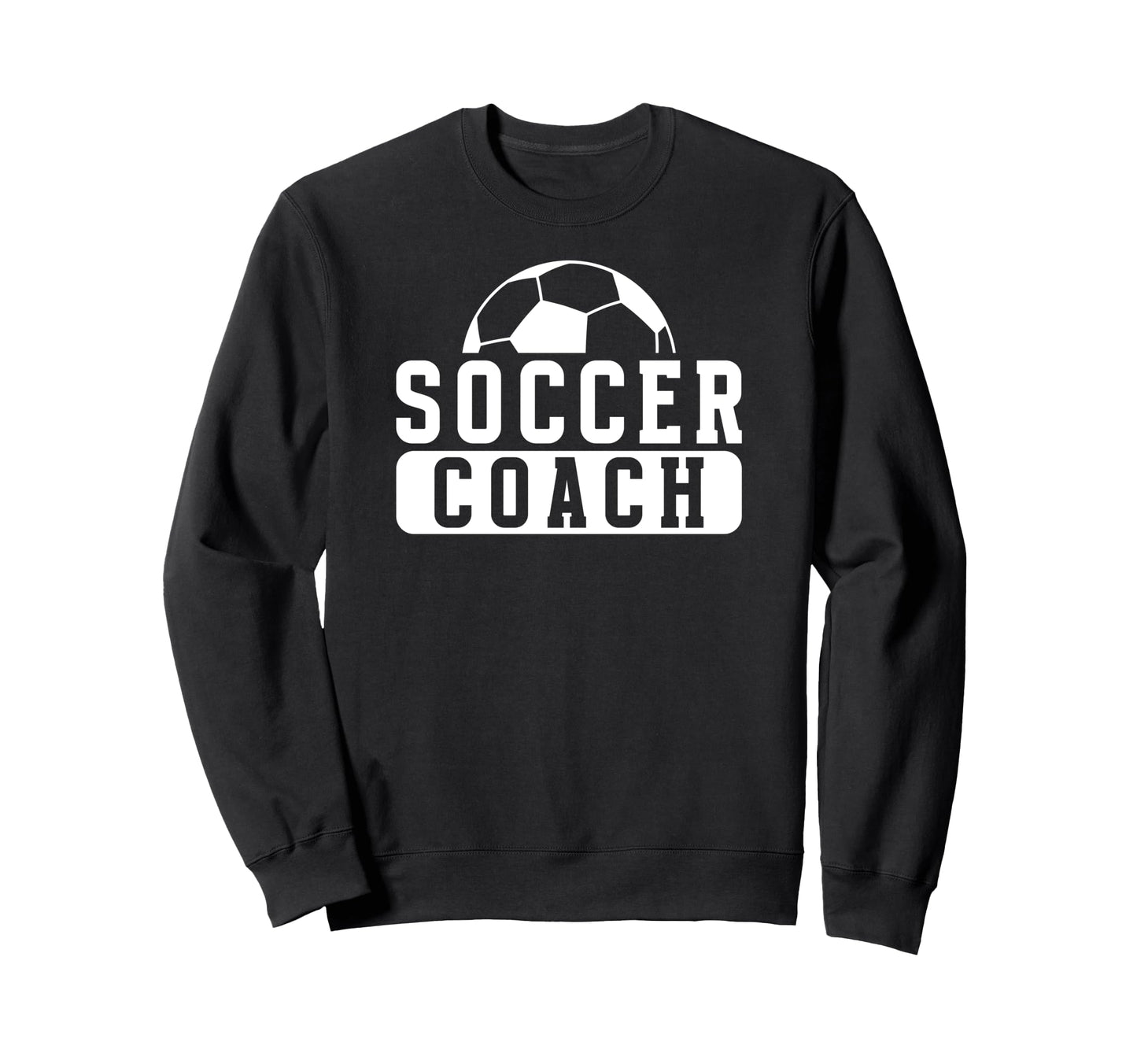 Soccer Coach Appreciation Soccer Sweatshirt - Streetwear Style Unisex - T-Shirt, Sweatshirt, Hoodie