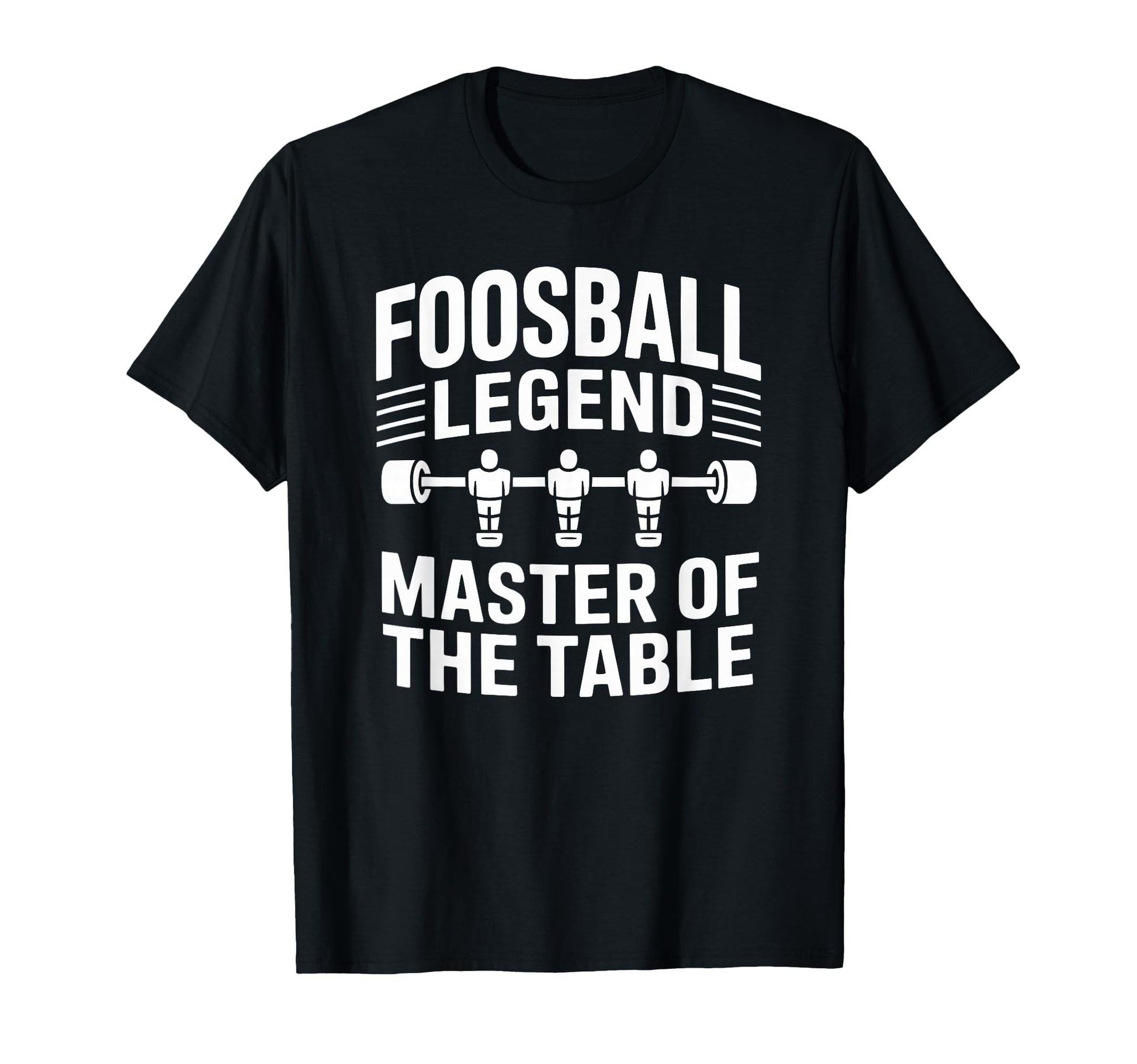 Funny Foosball Game Night Player Fans T-Shirt - Novelty Apparel Unisex - T-Shirt, Sweatshirt, Hoodie