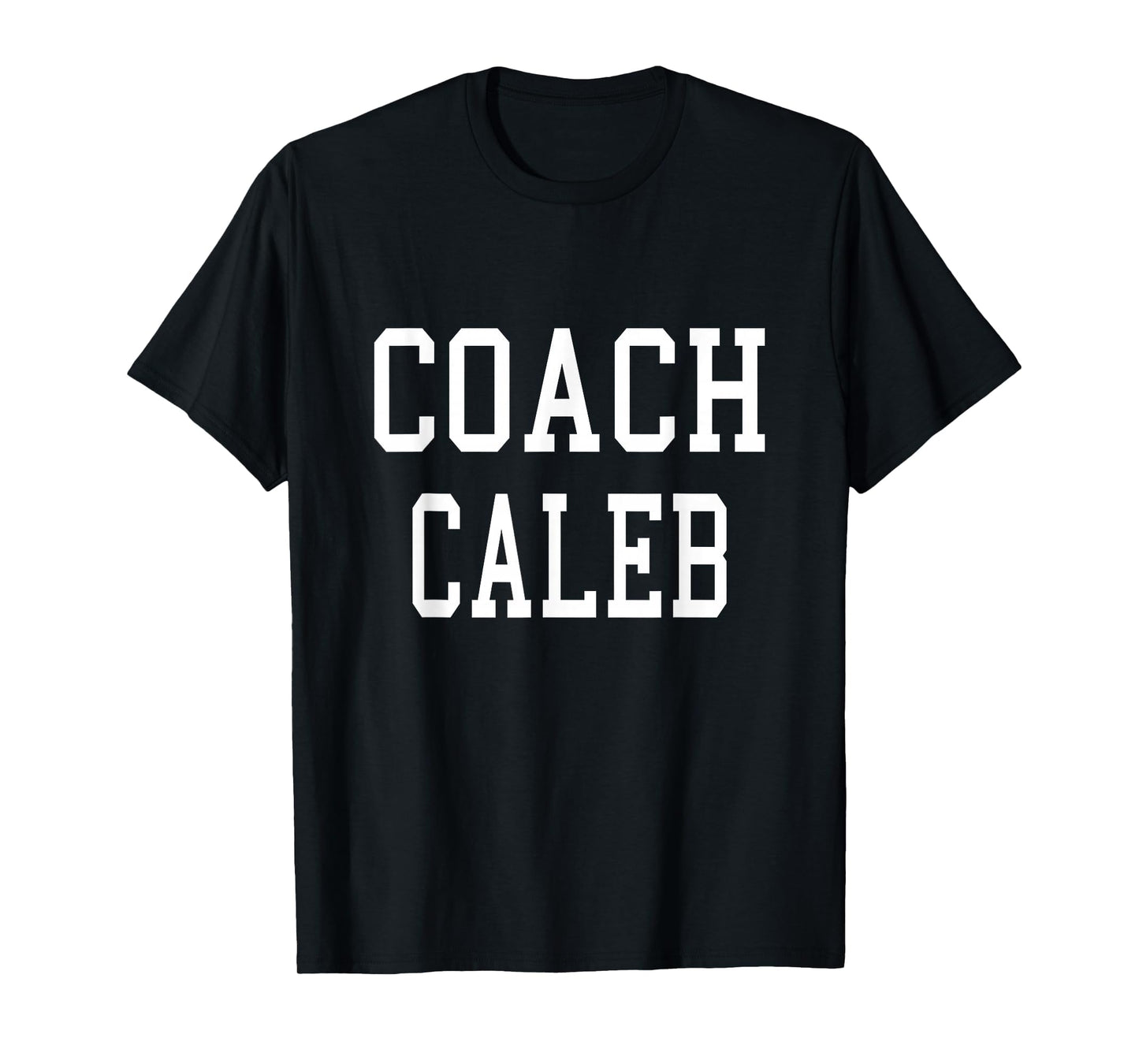 Coach Caleb Custom Football Soccer T-Shirt - Trendy Graphic Unisex - T-Shirt, Sweatshirt, Hoodie