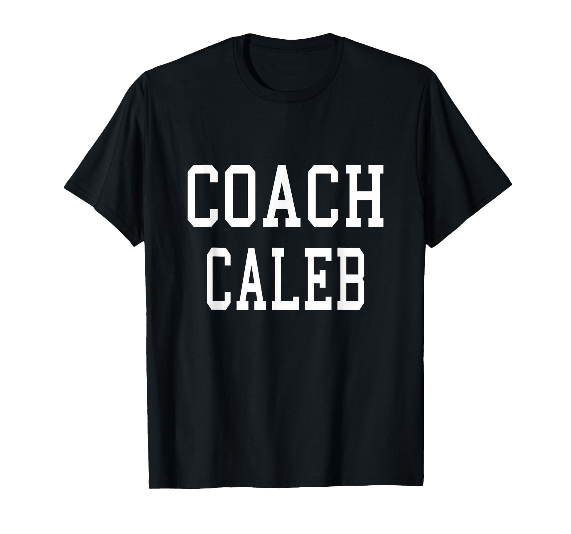 Coach Caleb Custom Football Soccer T-Shirt - Trendy Graphic Unisex - T-Shirt, Sweatshirt, Hoodie