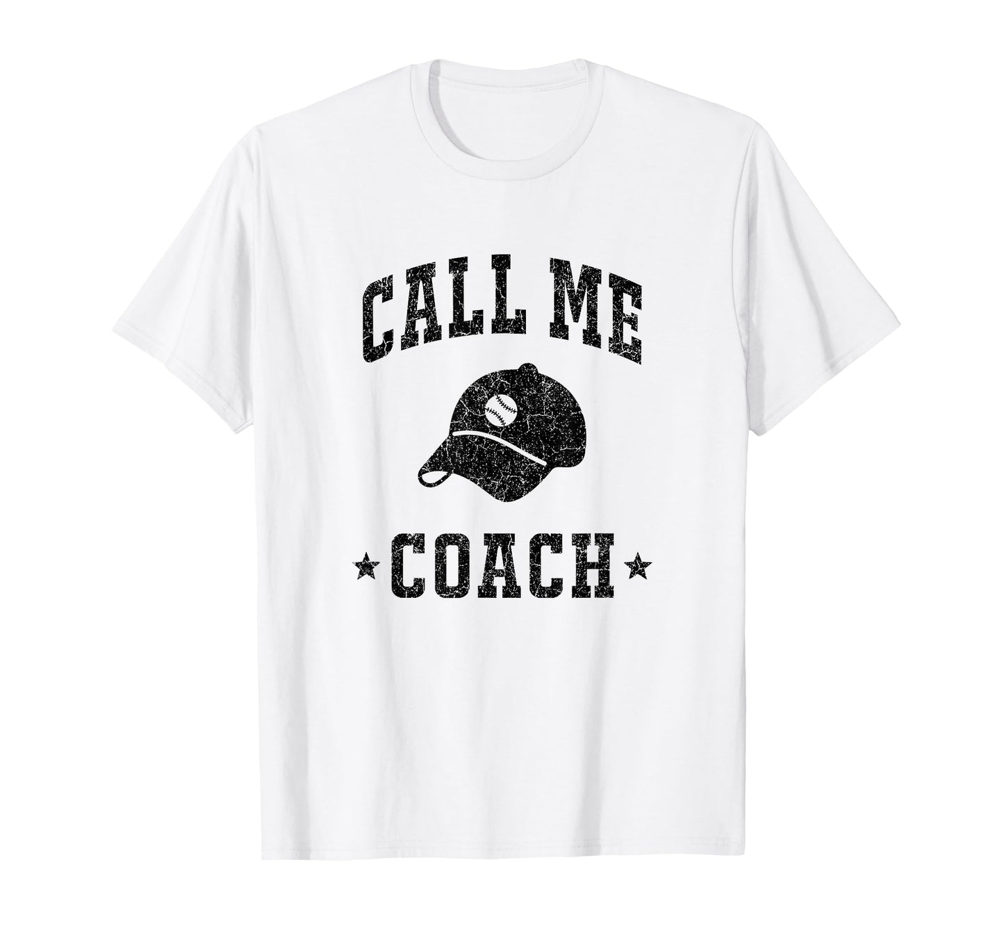 Call Me Coach Baseball Coach Dad Sports T-Shirt - Trendy Graphic Unisex - T-Shirt, Sweatshirt, Hoodie