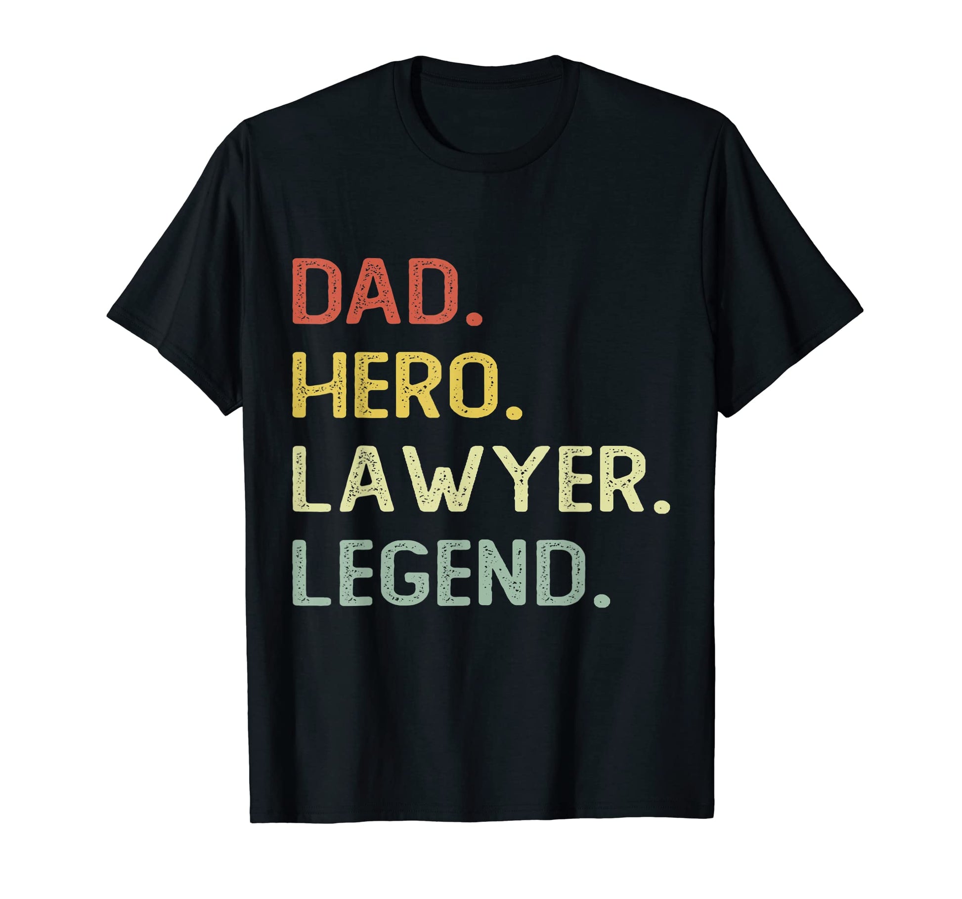 Dad Hero Lawyer Legend T-Shirt - Graphic Print for Adults - T-Shirt, Sweatshirt, Hoodie