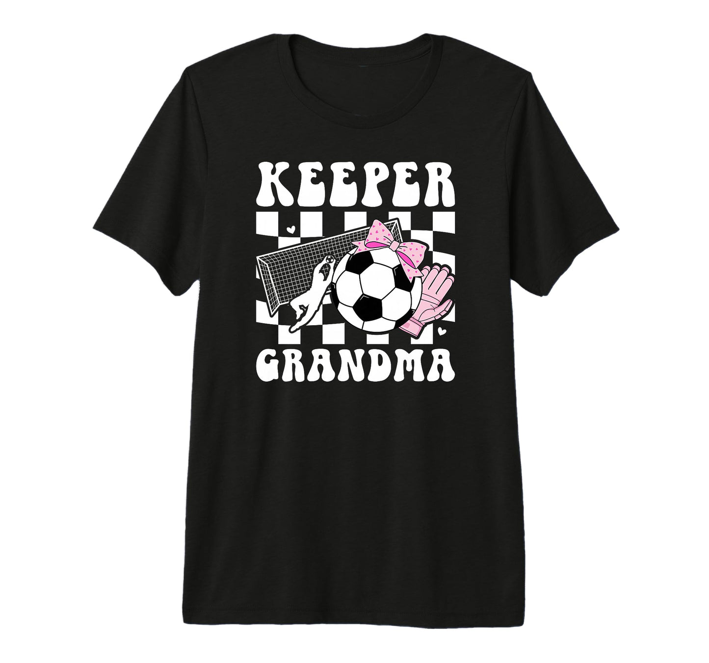 Groovy Soccer Keeper Grandma Soccer T-Shirt - Fun Novelty Design Unisex - T-Shirt, Sweatshirt, Hoodie