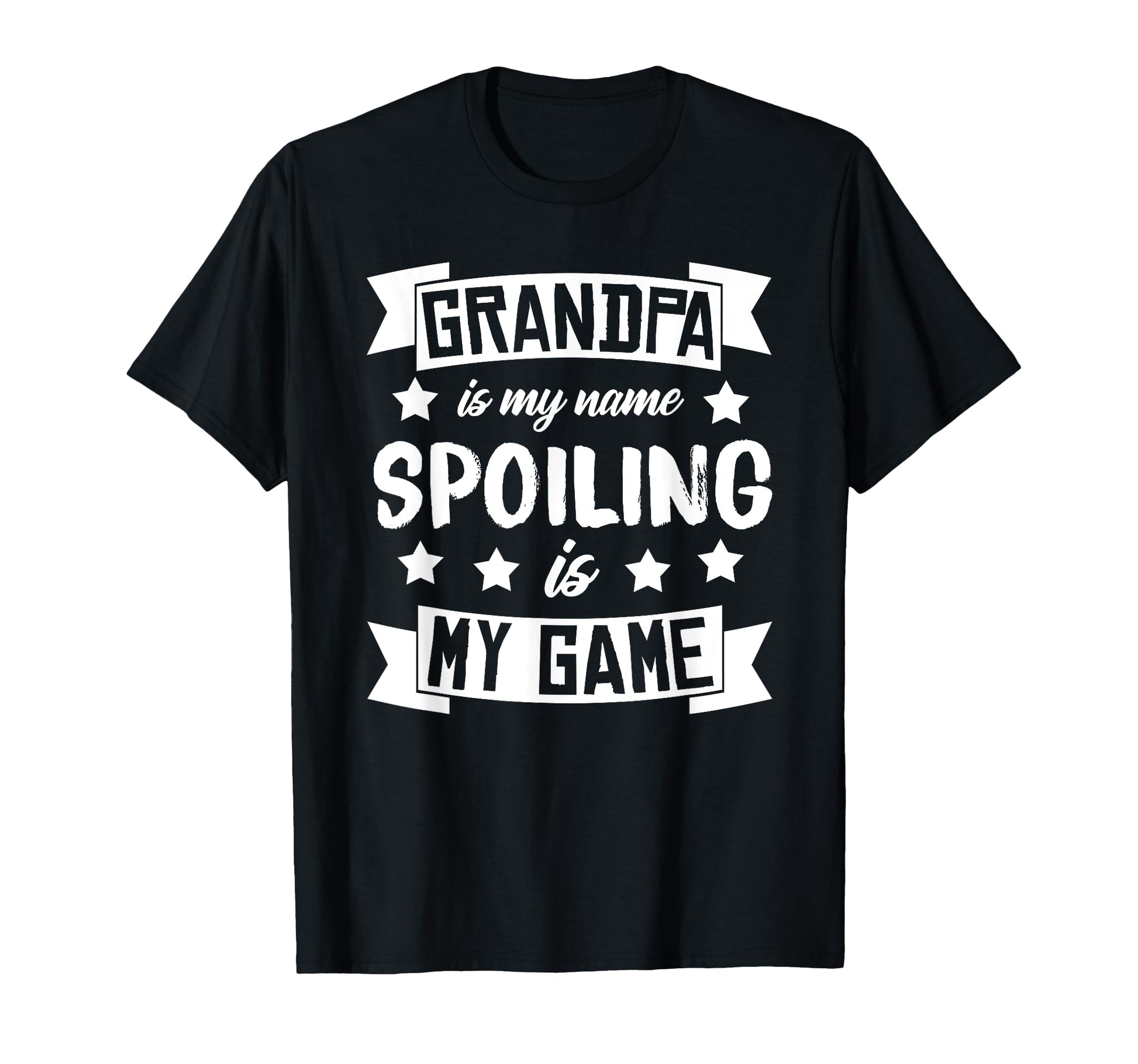 Grandpa Is My Name Spoiling Is My Game T-Shirt - Minimalist Print Unisex - T-Shirt, Sweatshirt, Hoodie