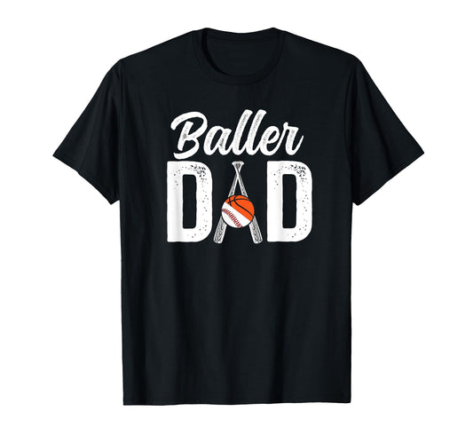 Baller Dad Proud Baseball T-Shirt - Fun Novelty Design for Adults - T-Shirt, Sweatshirt, Hoodie