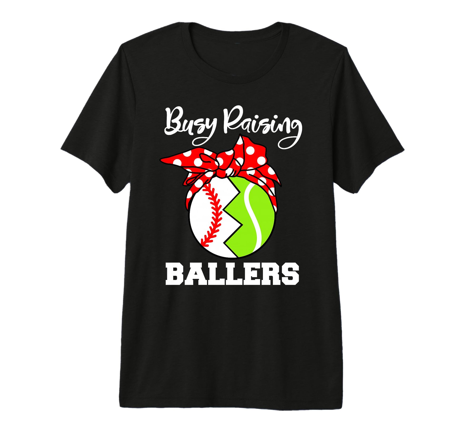 Busy Raising Ballers Funny Baseball Tennis T-Shirt - Unique Graphic Unisex - T-Shirt, Sweatshirt, Hoodie