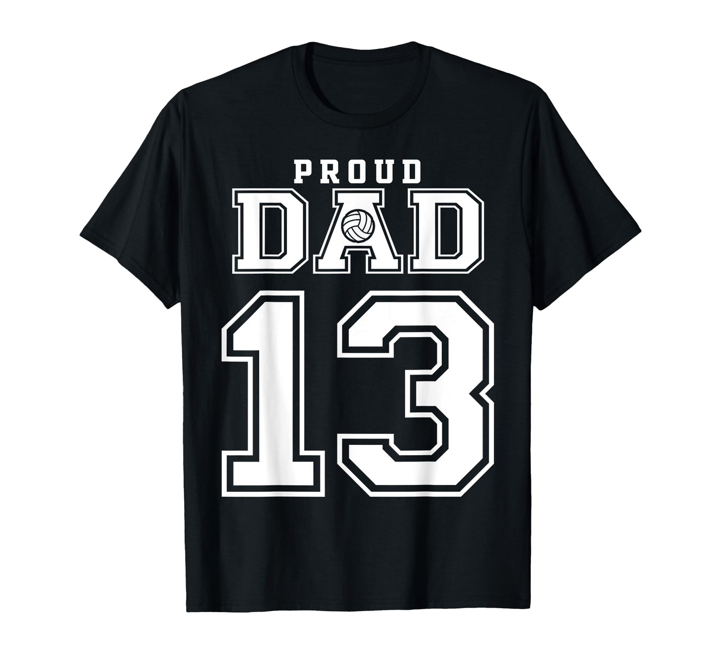 Custom Proud Volleyball Dad Number T-Shirt - Aesthetic Graphic Men Women - T-Shirt, Sweatshirt, Hoodie