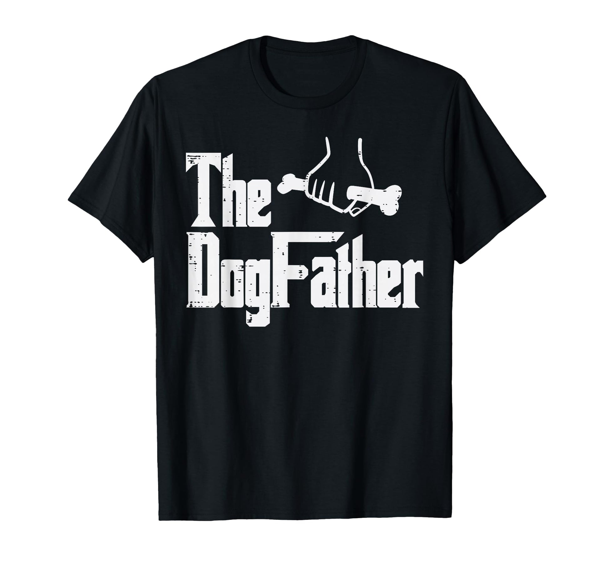 Fathers Day Dog Father Funny Movie T-Shirt - Fun Novelty Design for Adults - T-Shirt, Sweatshirt, Hoodie