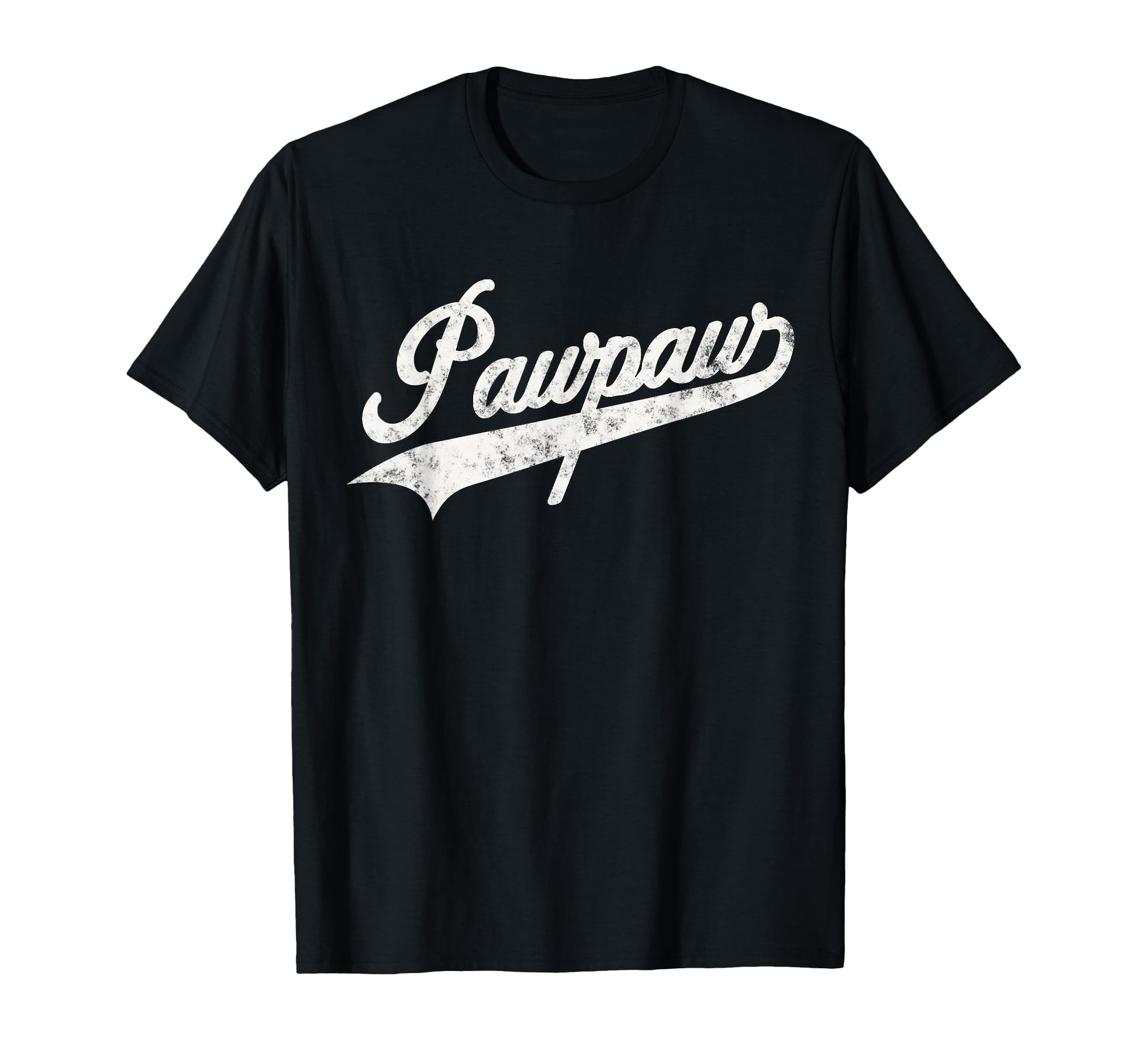 Pawpaw Dad Grandpa T-Shirt - Casual Everyday Wear Unisex - T-Shirt, Sweatshirt, Hoodie