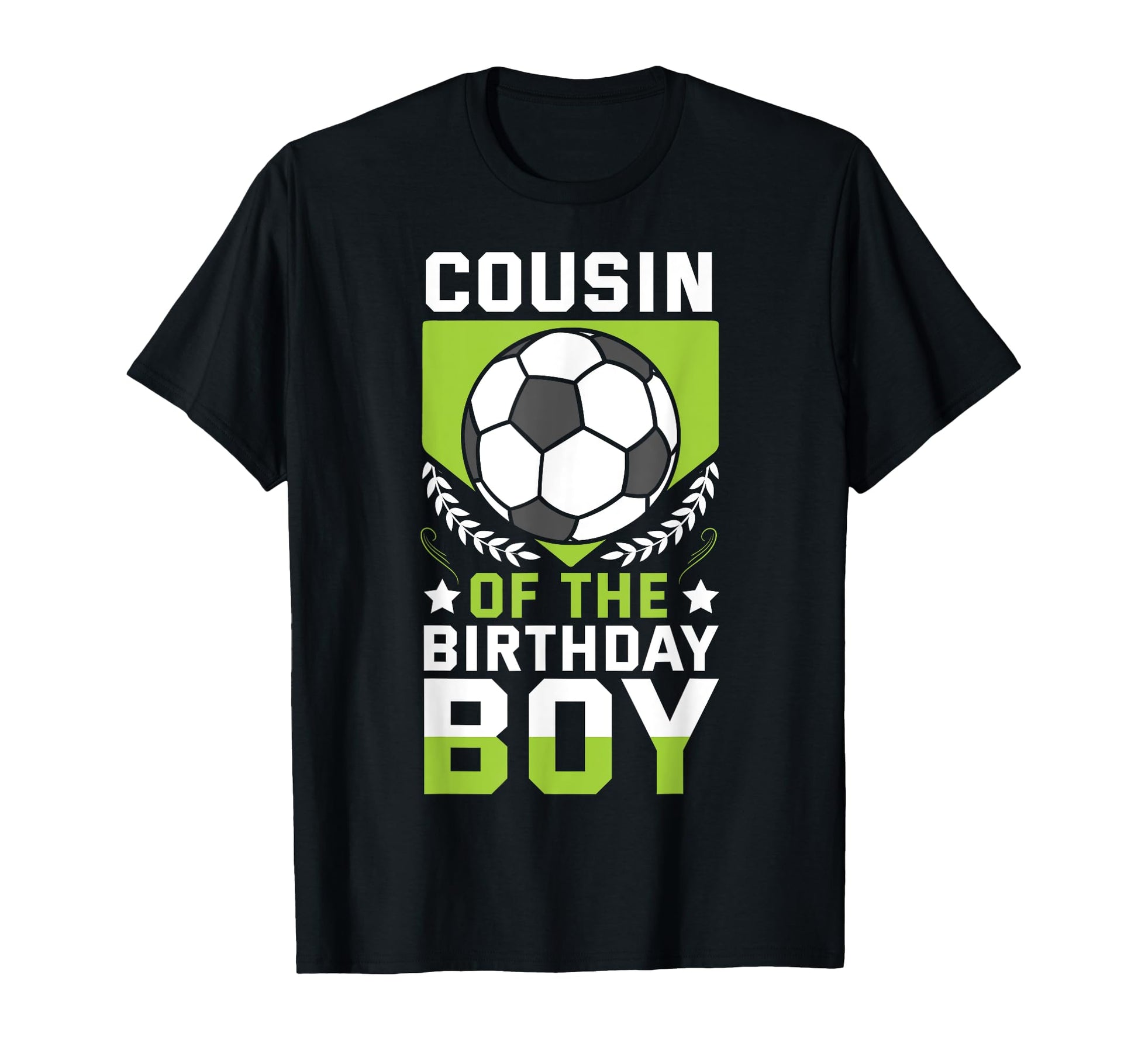 Cousin Birthday Soccer Player Bday T-Shirt - Streetwear Style for Adults - T-Shirt, Sweatshirt, Hoodie