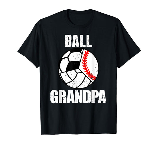 Ball Grandpa Funny Baseball T-Shirt - Casual Everyday Wear for Adults - T-Shirt, Sweatshirt, Hoodie