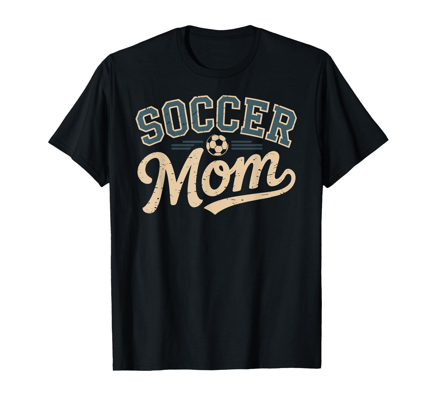 Funny Soccer Mom Mothers Day T-Shirt - Streetwear Style Men Women - T-Shirt, Sweatshirt, Hoodie