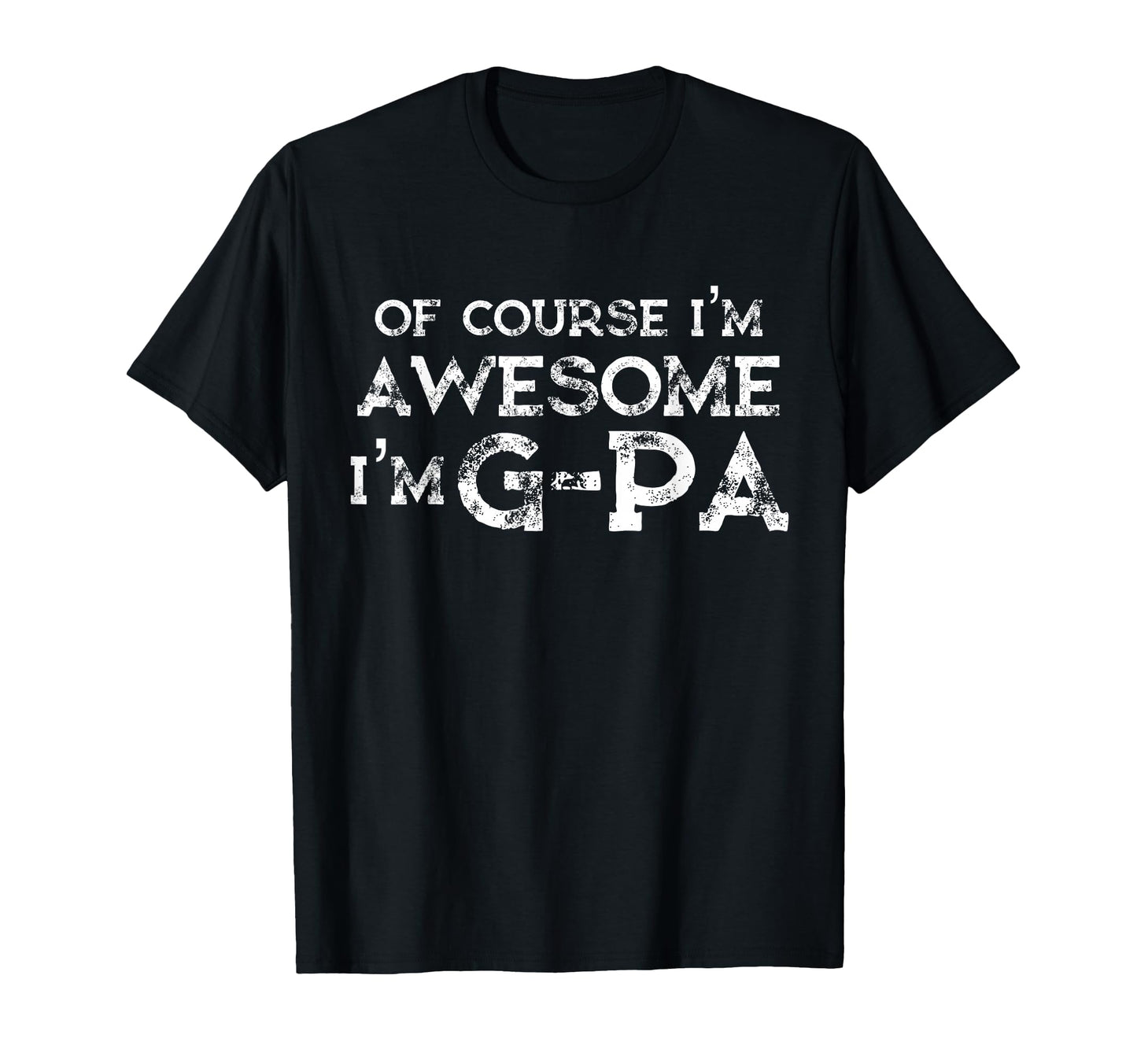 G Pa Shirts Granddad Gift From Grandson T-Shirt - Unique Graphic for Adults - T-Shirt, Sweatshirt, Hoodie