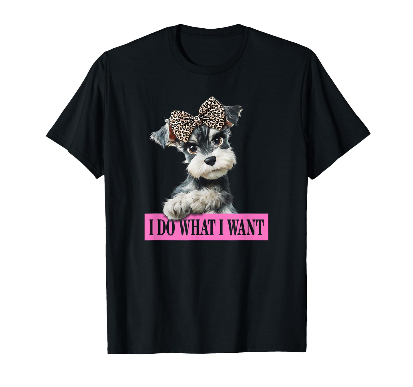 Funny Womens I Do What I Want T-Shirt - Custom Art Print Men Women - T-Shirt, Sweatshirt, Hoodie